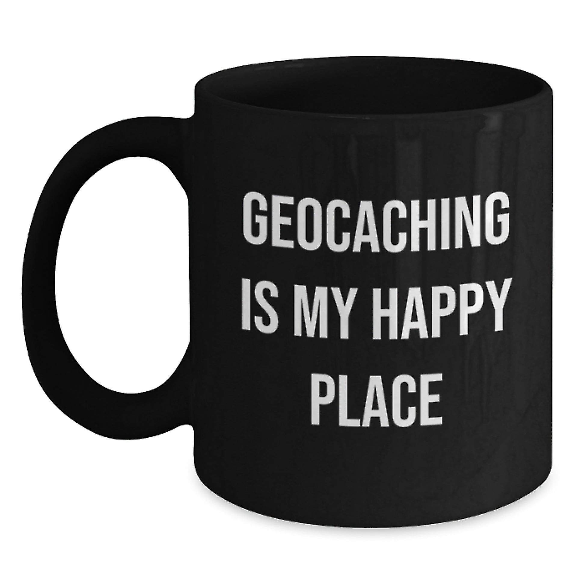 Geocaching Enthusiast Black Coffee Mug, Funny Quote Gifts for Men, Women, Friends, Coworkers from Family, Inspiring Words for Graduation, Unique Gifts - Main