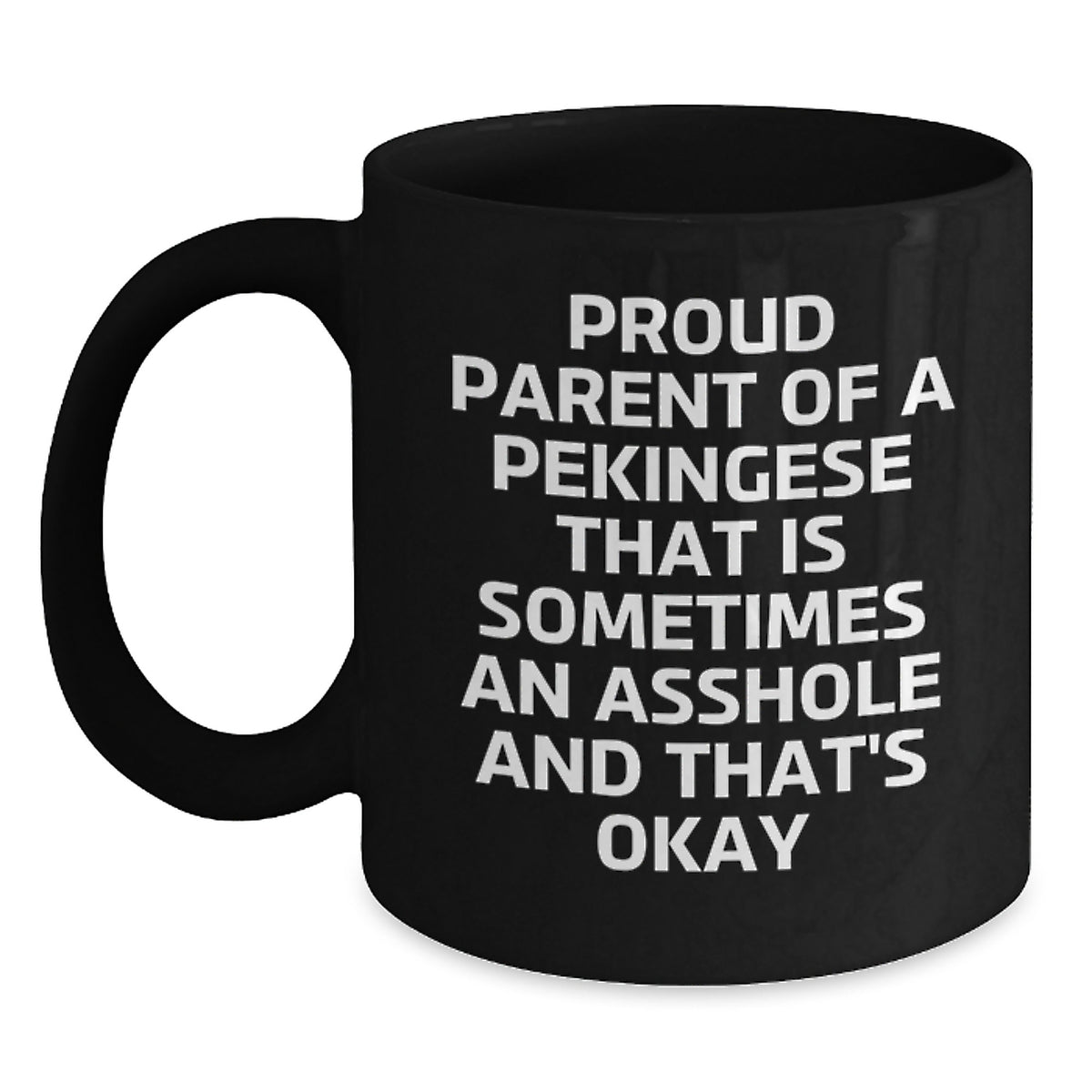 Christmas Gift for Her Humorous Pekingese Parent Present - It's Okay - Main