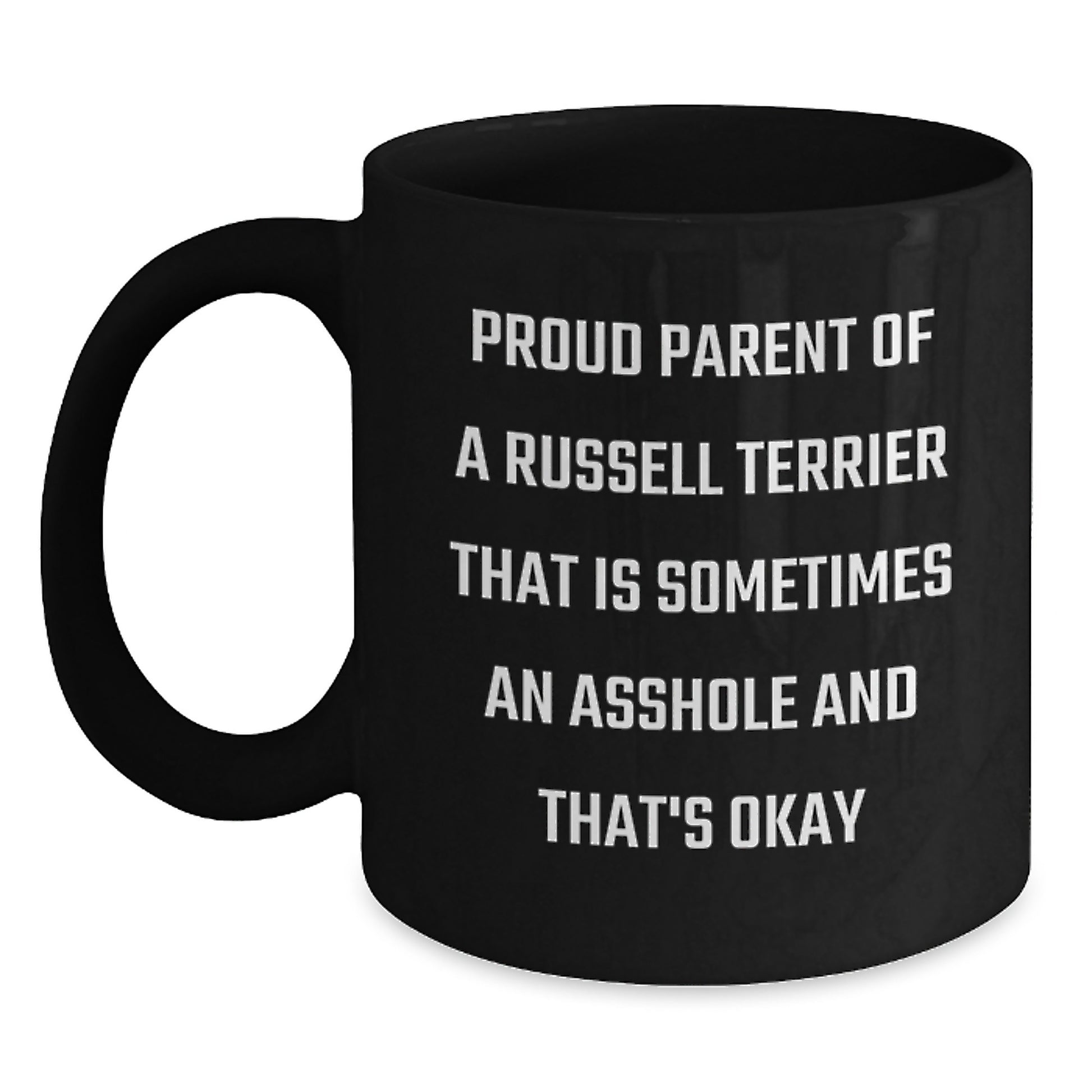 Funny Russell Terrier Dog Gifts from Men for Dads on Father's Day, Proud Parent Russell Terrier Coffee Mug, Black Ceramic Mug, 11oz or 15oz - Main