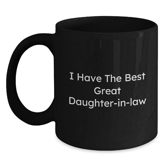 Funny Daughter-in-law Gifts from Men to Graduation Unique Gifts for Daughter-in-law, Black Coffee Mug, I Have The Best Great Daughter-in-law - Main