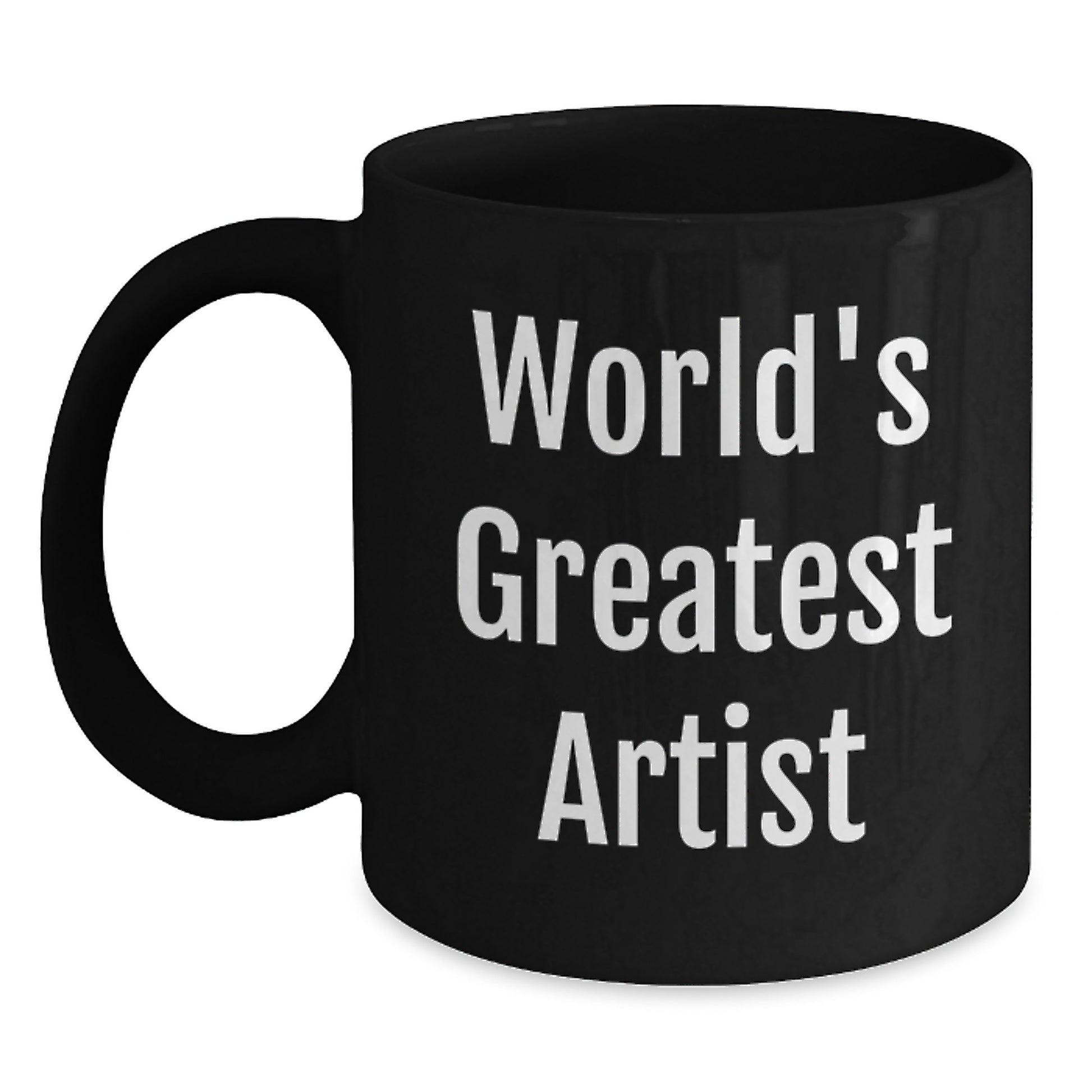 World's Greatest Artist Funny Graduation Gifts from Friends to Artist - Black Coffee Mug for Artist Men and Women - Main