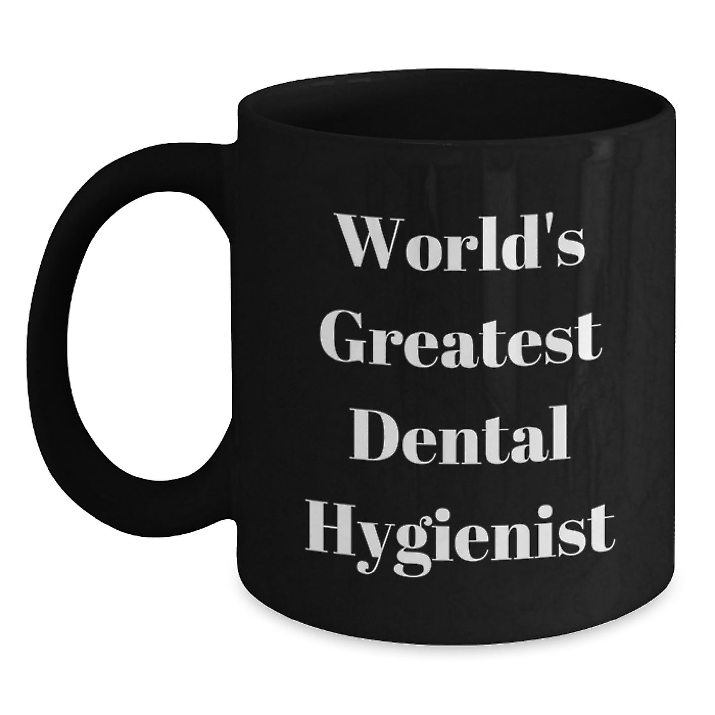 Bold World's Greatest Dental Hygienist Mug – Birthday Gift for Friends - Main