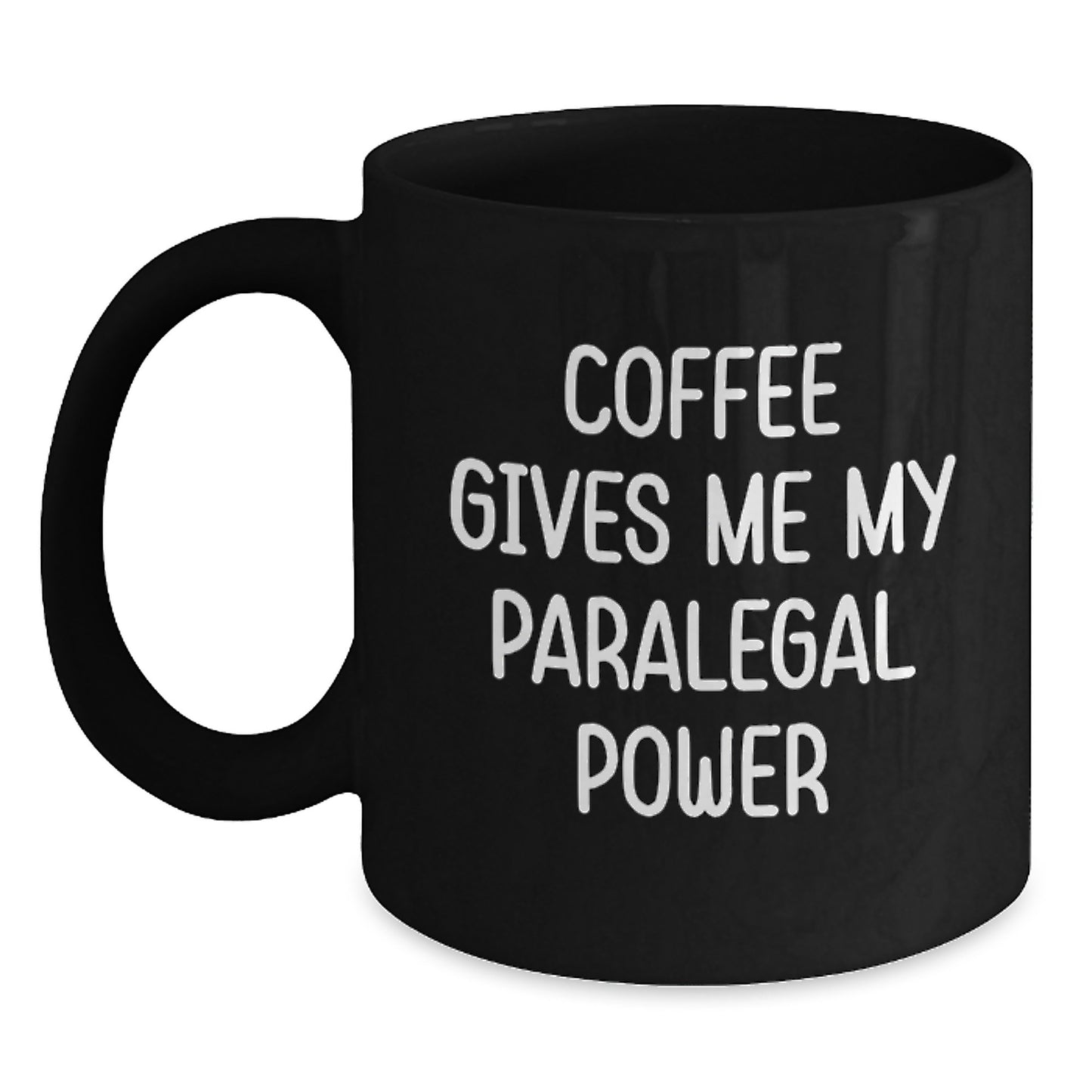 Funny Paralegal Gifts for Graduation, Black Coffee Mugs with Inspirational 'Coffee Gives Me My Paralegal Power' Quote, Gifts from Friends and Family, Paralegal Mugs for Paralegal - Main