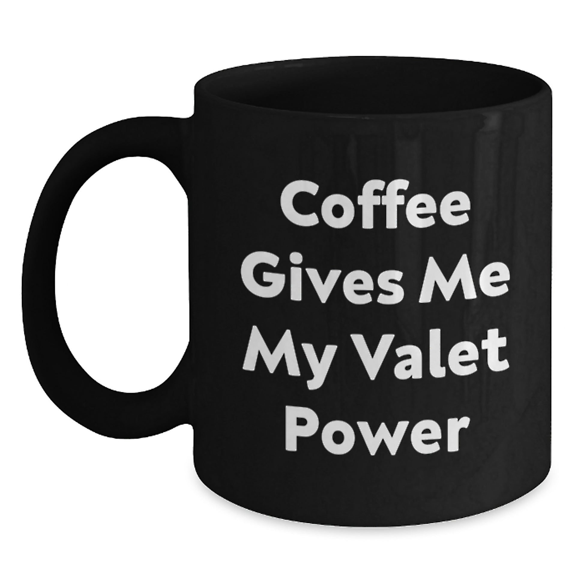 Valet Gifts for Men, Funny Black Coffee Mug, Graduation Unique Gifts, Gifts from Friends and Family - Main