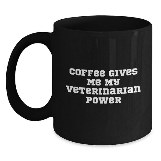 Funny Veterinarian Gifts for Veterinarians, Black Coffee Mug with 'Coffee Gives Me My Veterinarian Power', Gifts from Family for Graduation Unique Gifts - Main