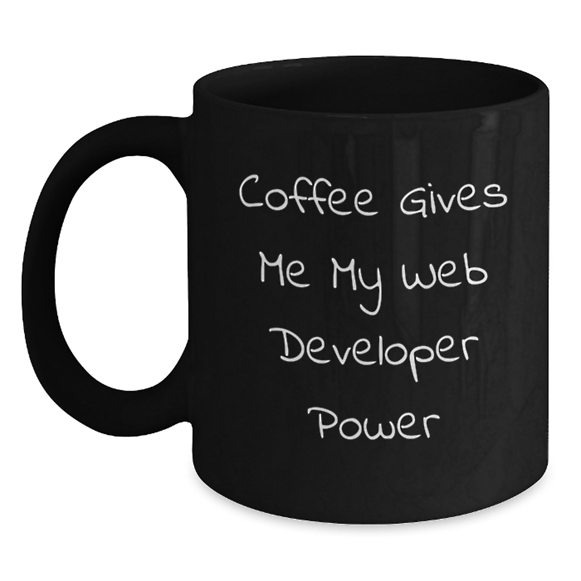 Funny Web Developer Gifts from Men, Web Developer Humor Black Coffee Mug, Coffee Gives Me My Web Developer Power Graduation Unique Gifts for Web Developers - Main