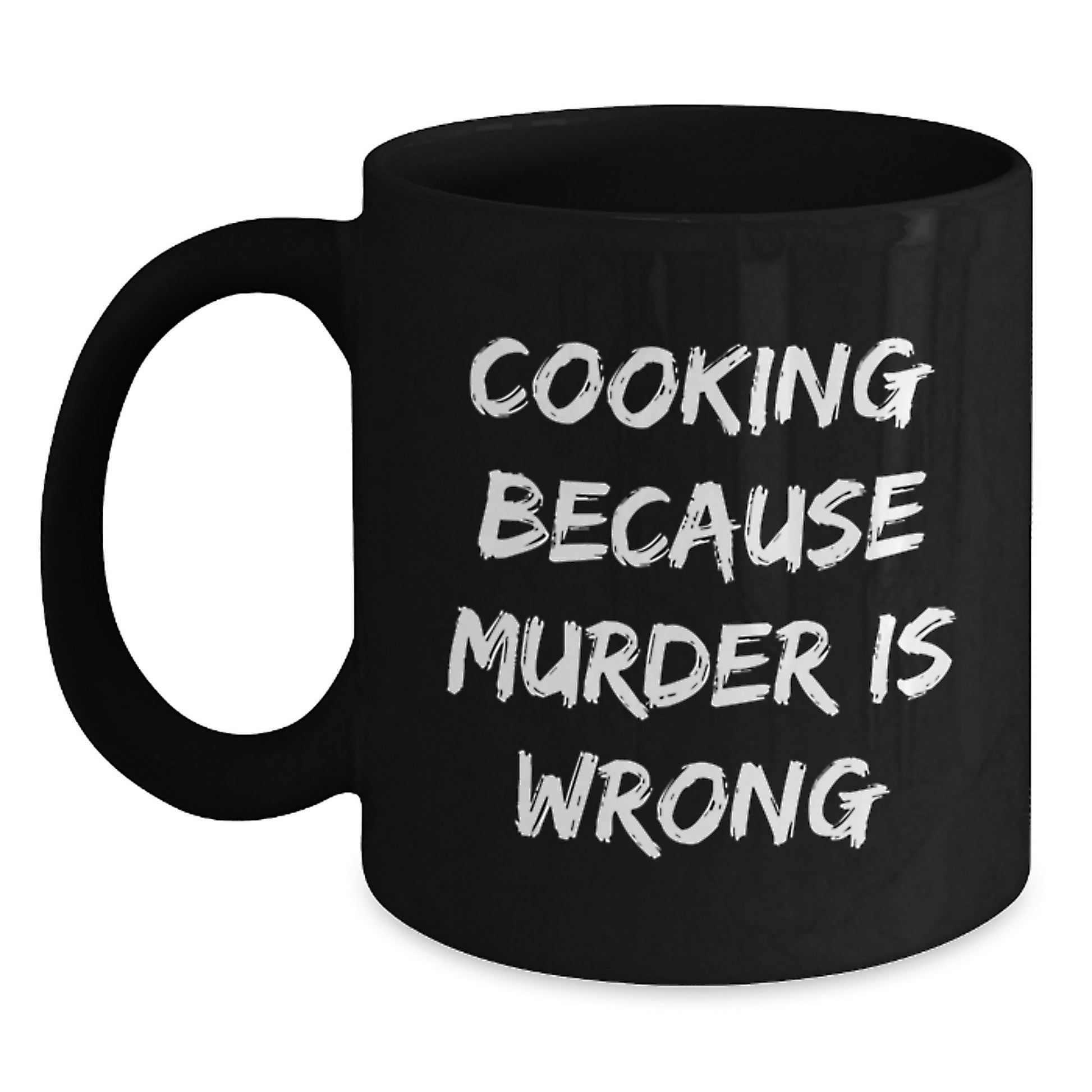 Funny Cooking Gifts for Men from Family - 'Cooking Because Murder Is Wrong' Quote Black Coffee Mug for Birthday Unique Gifts - Main