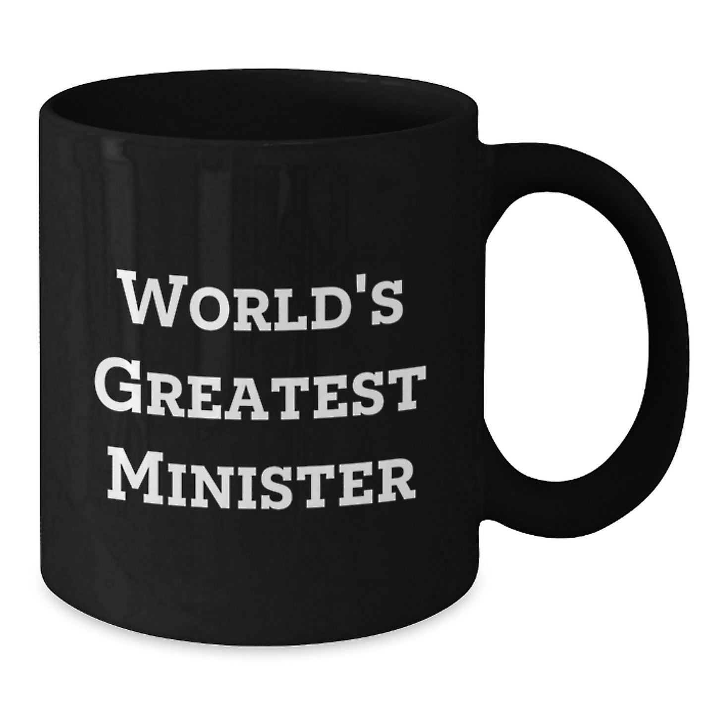 Funny World's Greatest Minister Quotes Gifts for Ministers - Black Coffee Mug, Unique Gifts from Family for Father's Day, Men's Ministry - Additional