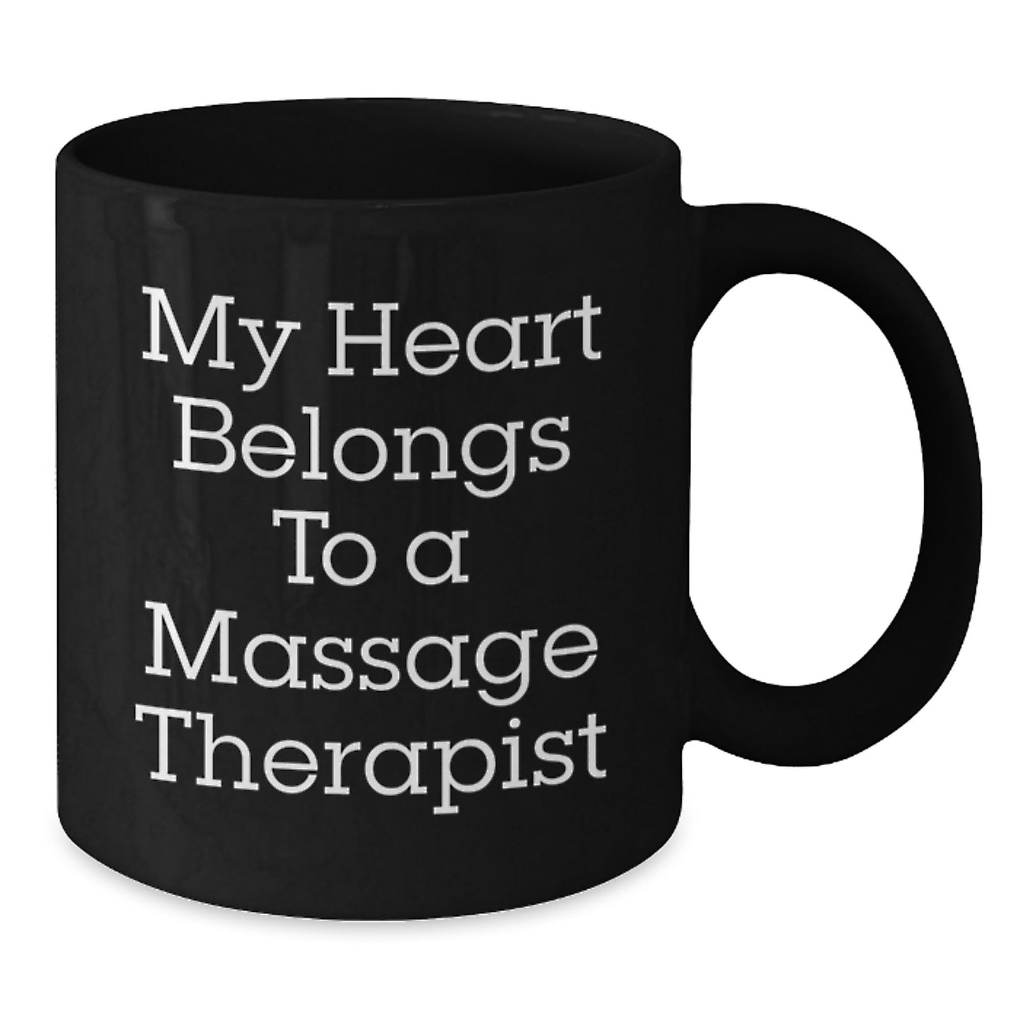 Funny Gifts from Family for Massage Therapist, My Heart Belongs To A Massage Therapist Black Coffee Mug Graduation Unique Gifts - Additional