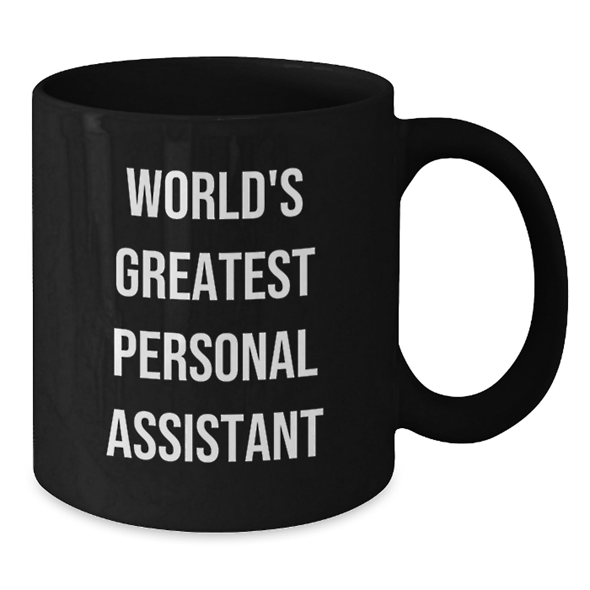 Funny Personal Assistant Quotes Black Coffee Mugs Gifts from Friends, Unique Mom's Day Gifts for Personal Assistants, World's Greatest Personal Assistant Ceramic Mugs - Additional