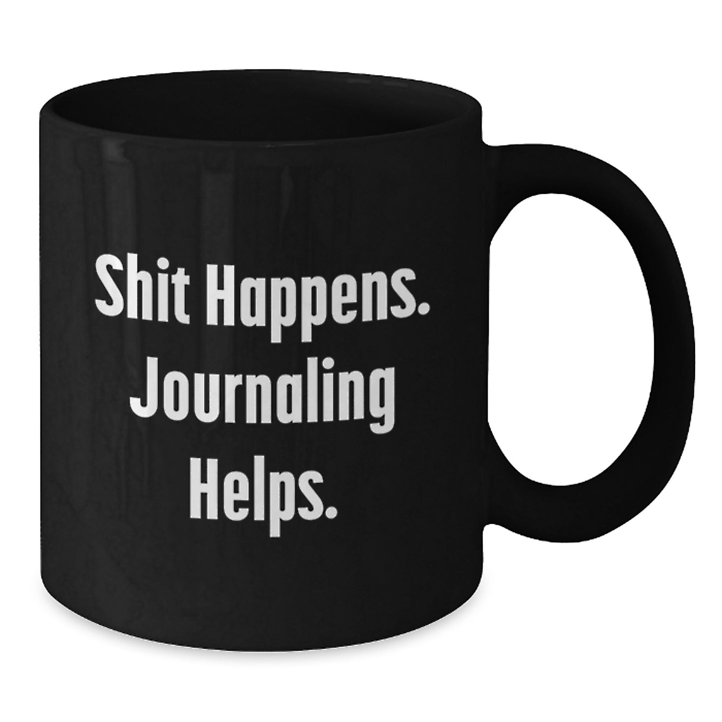 Funny Journaling Gifts for Friends from Men, Cute Black Coffee Mug for Graduation Unique Gifts, Shit Happens. Journaling Helps. - Additional