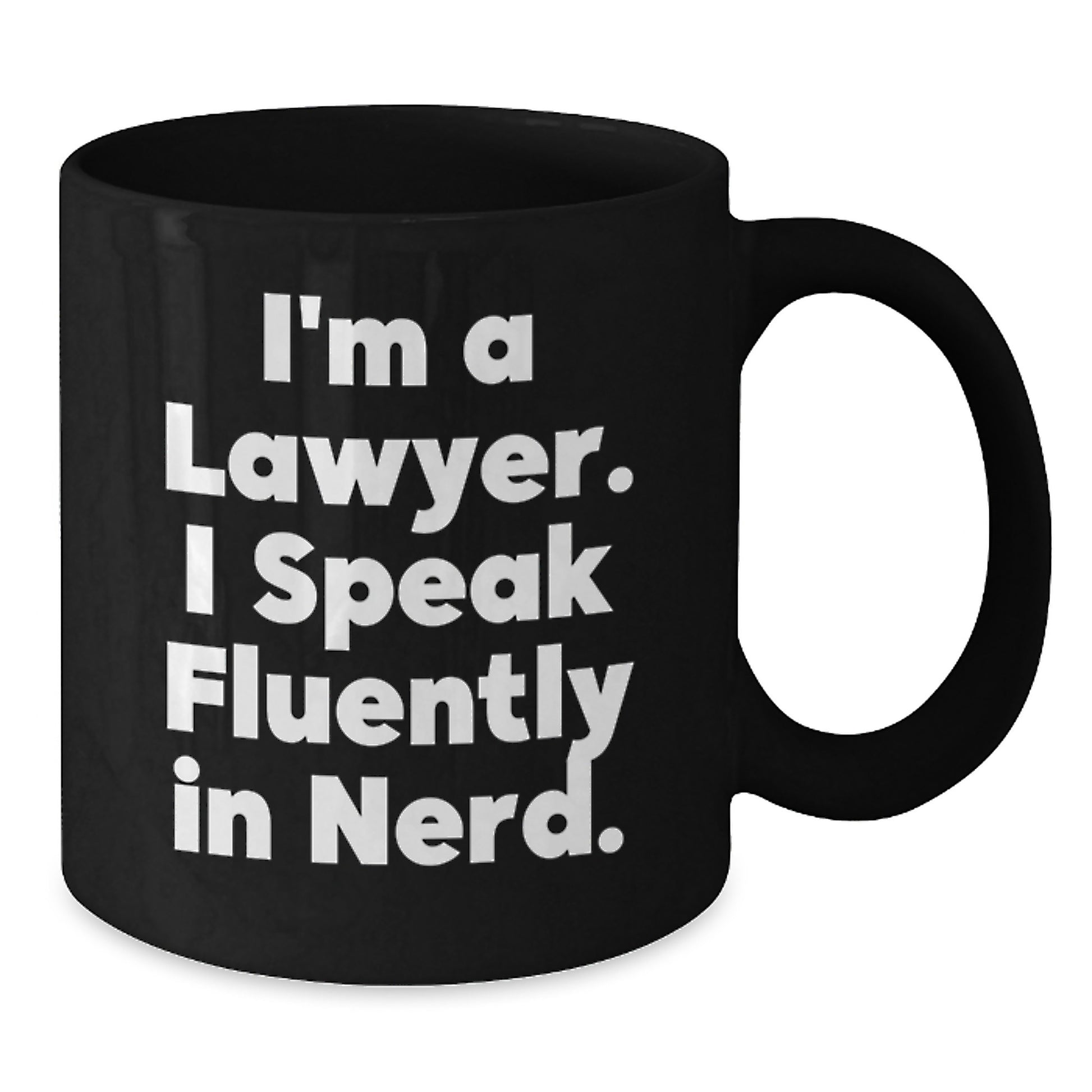 Funny Lawyer Gifts from Friends - I'm A Lawyer. I Speak Fluently In genius. Black Coffee Mug for Birthday Unique Presents - Additional