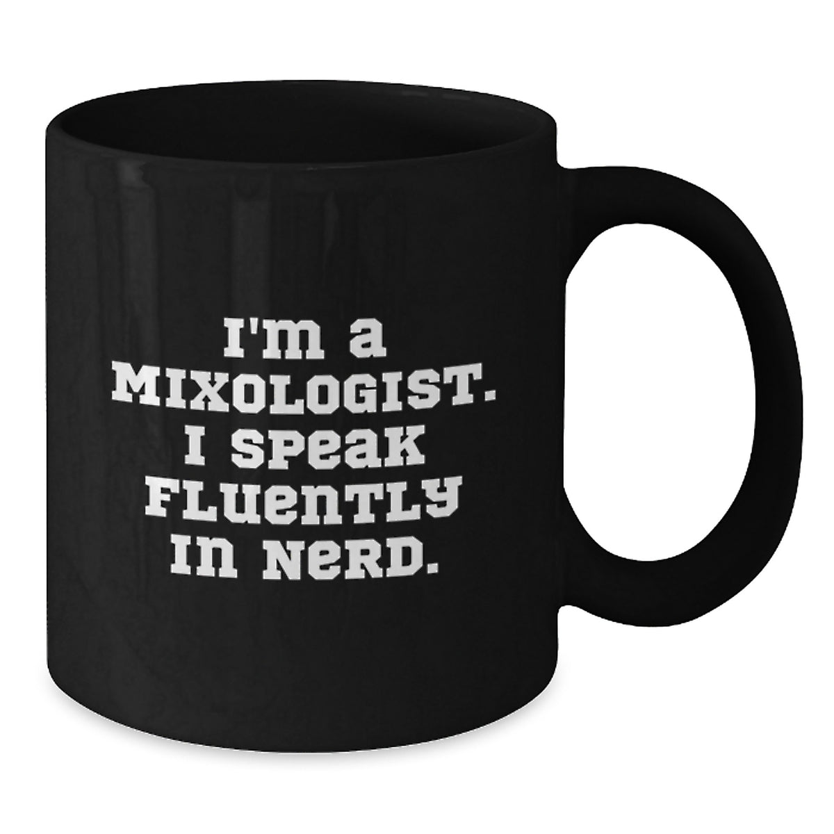 Funny Mixologist Gifts from Friends for Men, Unique Birthday Unique Gifts, Black Coffee Mug with 'I'm A Mixologist. I Speak Fluently In genius.' Quote - Additional