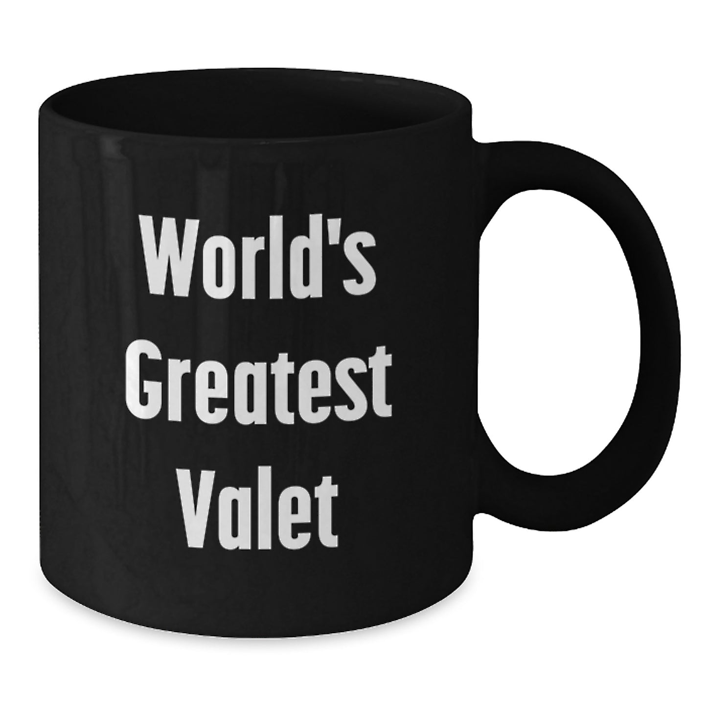 World's Greatest Valet Funny Quote Black Coffee Mug Gifts for Valet Men from Family - Additional