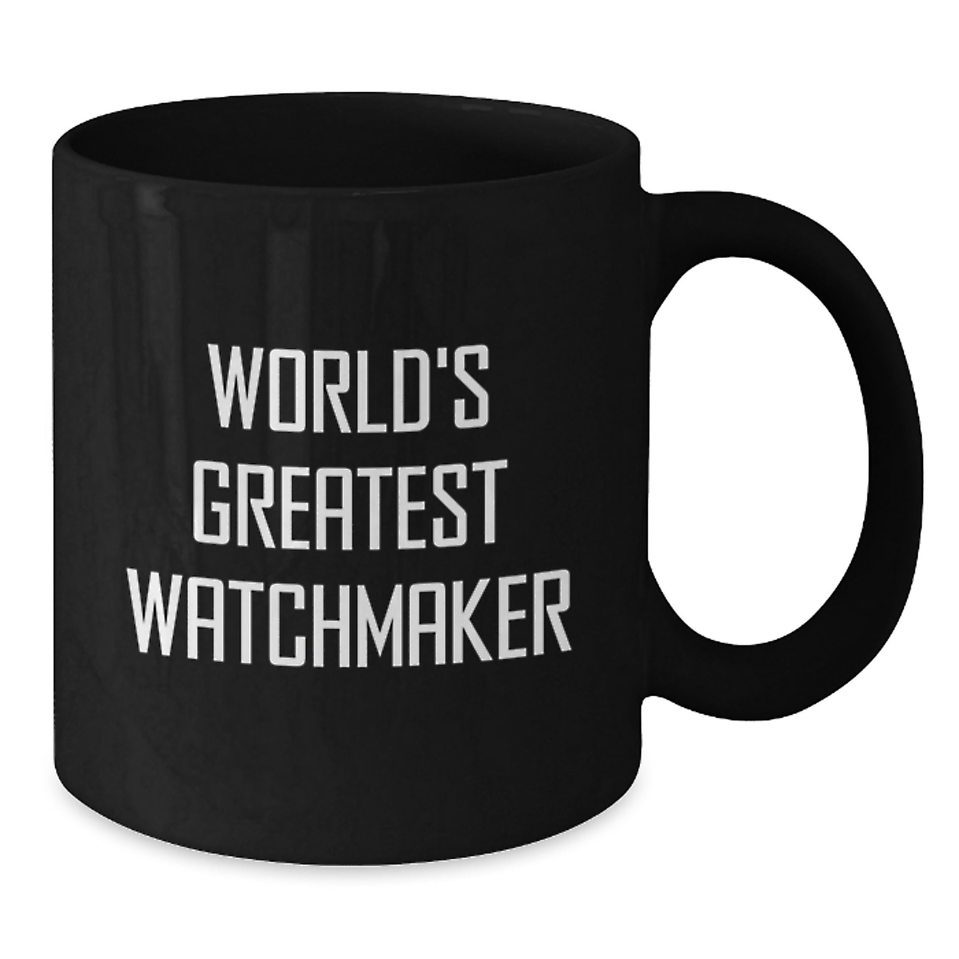World's Greatest Watchmaker Funny Graduation Gifts from Friends to Watchmaker Men, Black Coffee Mug - Inspirational Quote, Unique Gifts for Watchmaker - Additional