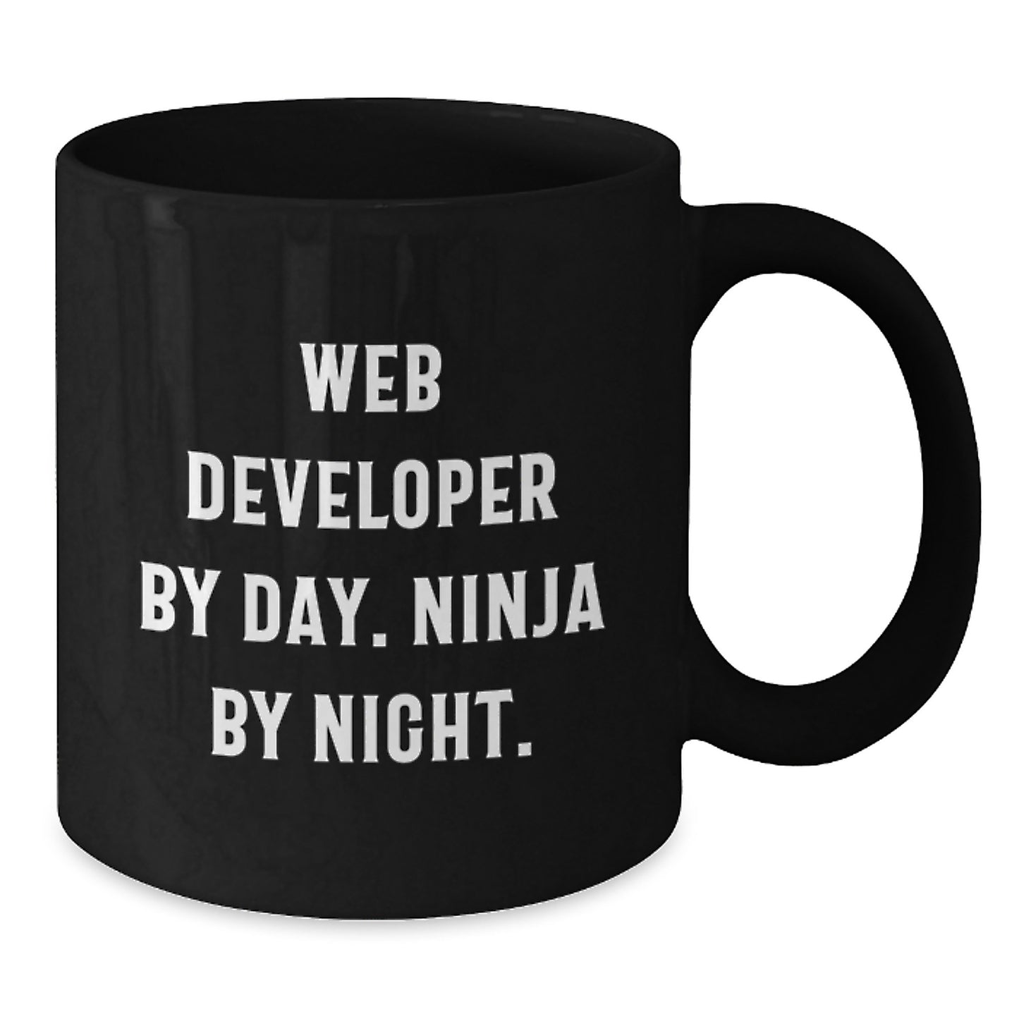 Funny Web Developer Inspirational Quotes Black Coffee Mug Gifts from Friends for Men Graduation Unique Gift - Additional