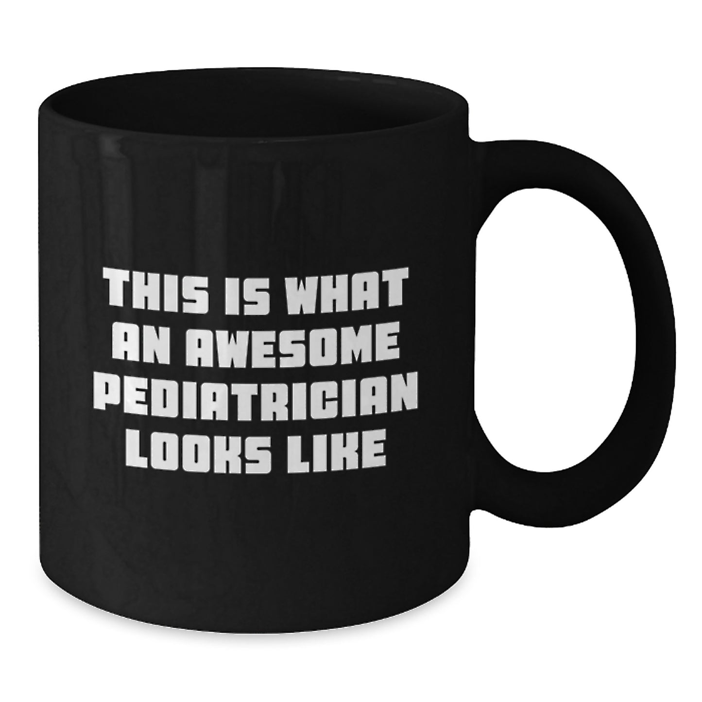 Funny Pediatrician Gifts from Men for Graduation Unique Black Coffee Mugs This Is What An Awesome Pediatrician Looks Like - Additional