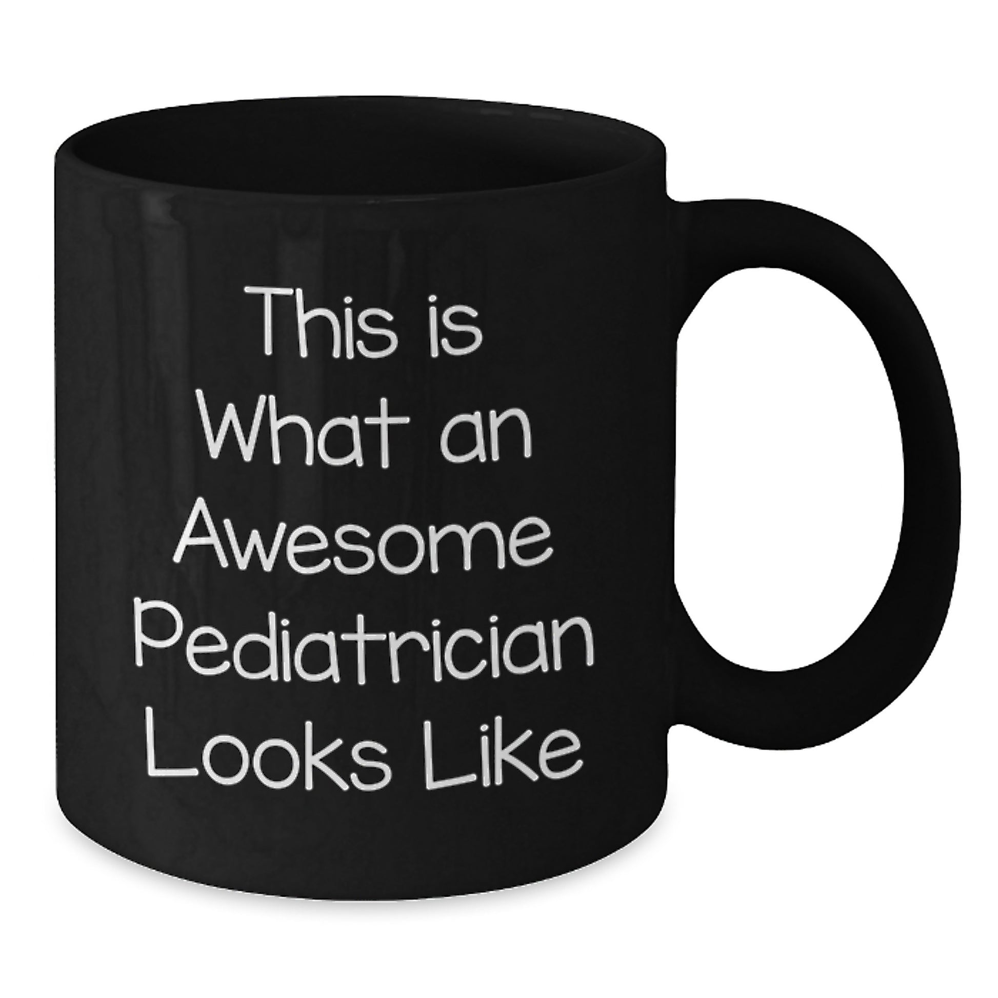 Funny Gifts for Pediatrician Friends from Men - Inspirational Black Coffee Mug This Is What An Awesome Pediatrician Looks Like Graduation Unique Gifts - Additional