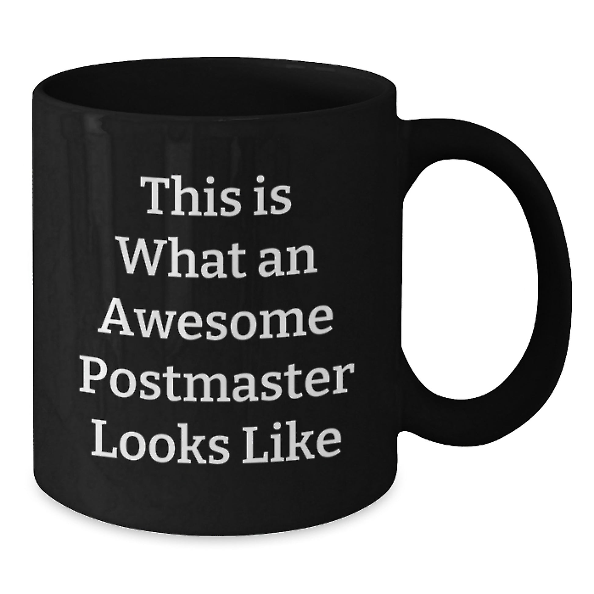Funny Postmaster Quotes Black Coffee Mug Gifts from Friends for Graduation Unique - Additional