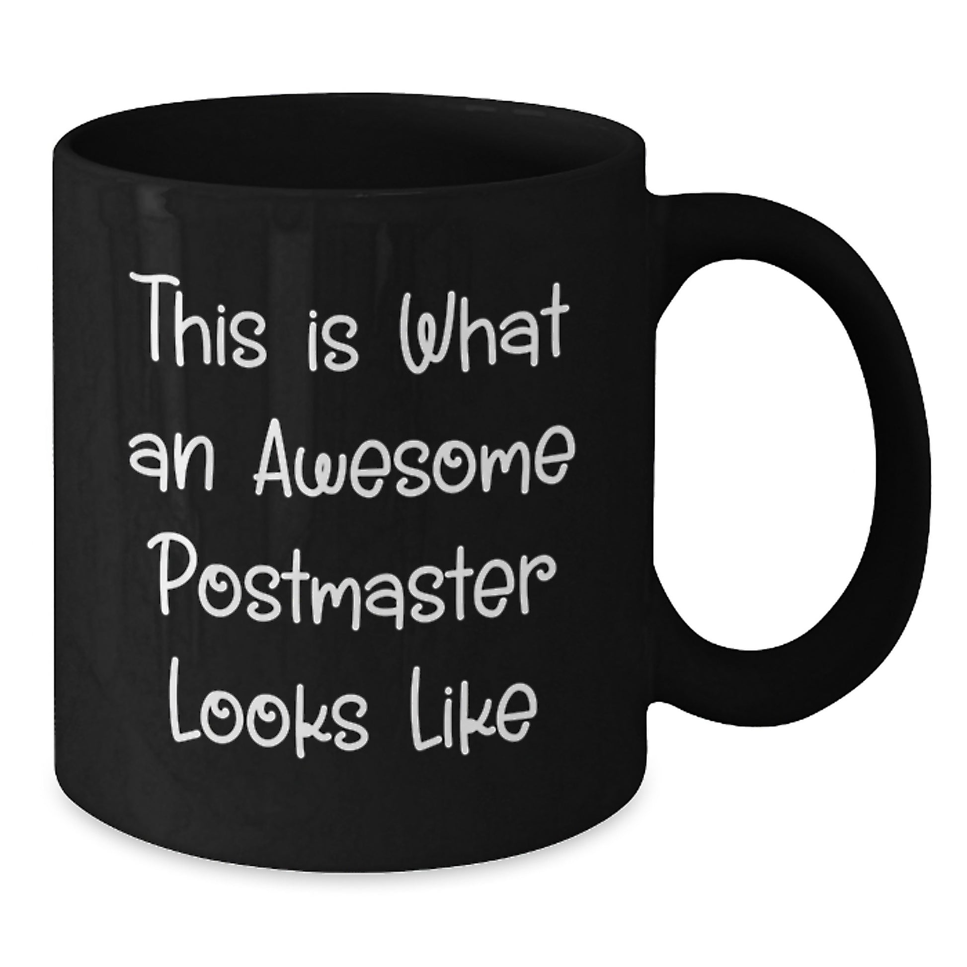 Funny Postmaster Gifts, This Is What An Awesome Postmaster Looks Like, Ceramic Black Coffee Mug for Graduation - Additional