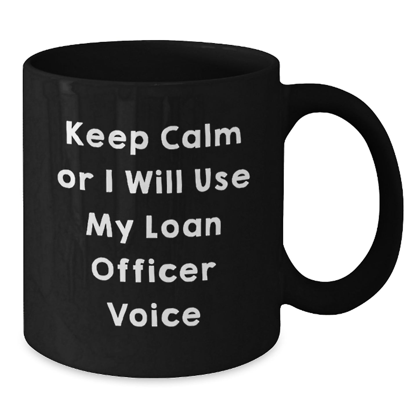 Loan Officer Keepsake Ceramic Coffee Mug 11oz for Him Birthday Gift - Additional