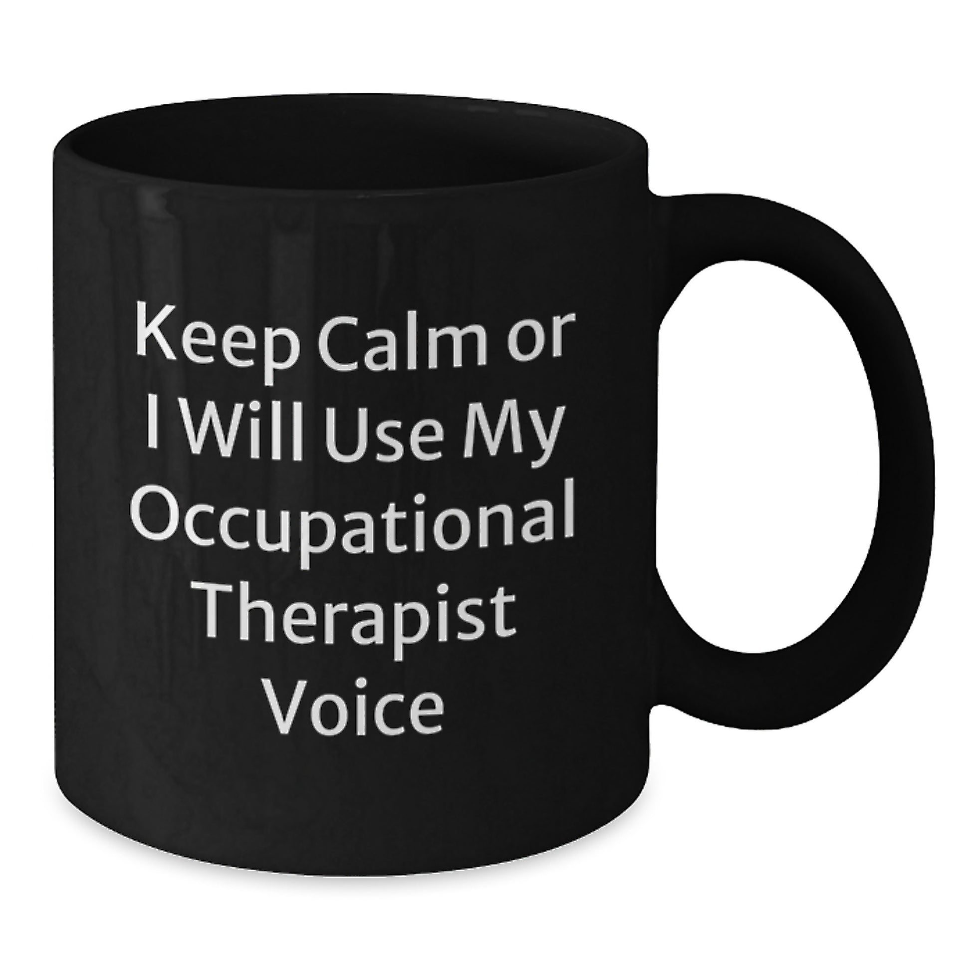 Occupational Therapist Black Coffee Mug Keepsake Birthday Gift for Him - Additional