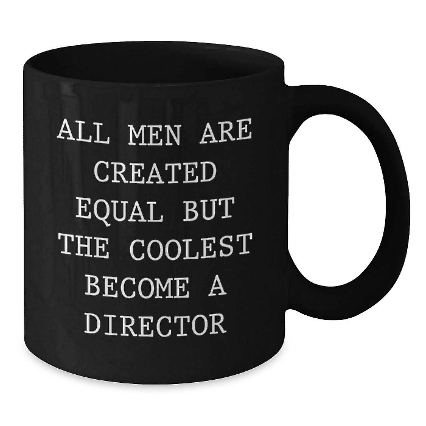 Bold Director Quote Mug – Birthday Gift for Friends – Novelty Black - Additional