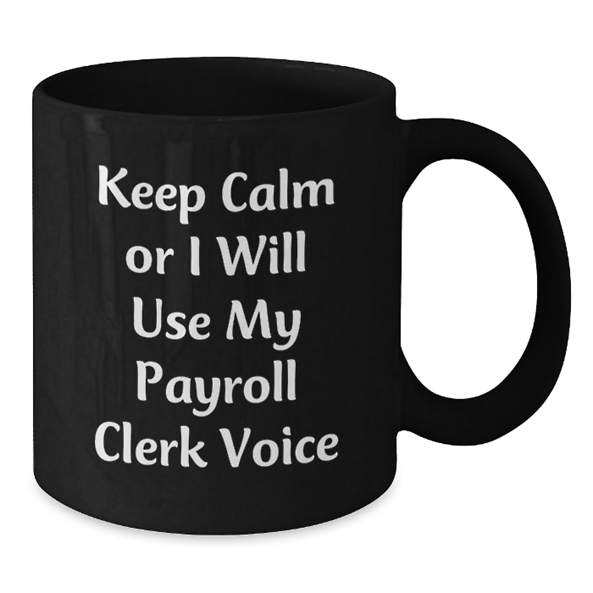 Premium Payroll Clerk Keepsake Ceramic Mug for Him – Graduation Gift - Additional