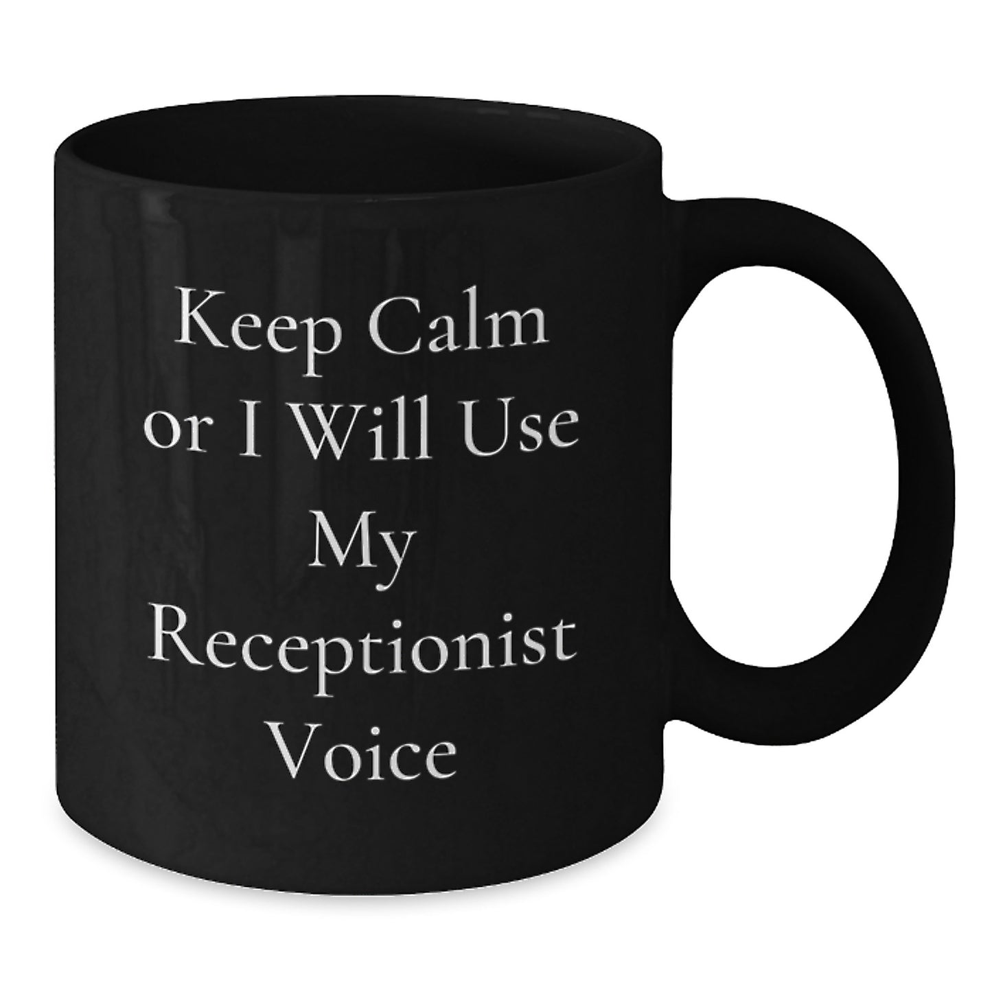 Receptionist Keepsake Mug for Him Birthday Gift with 11oz Ceramic - Additional