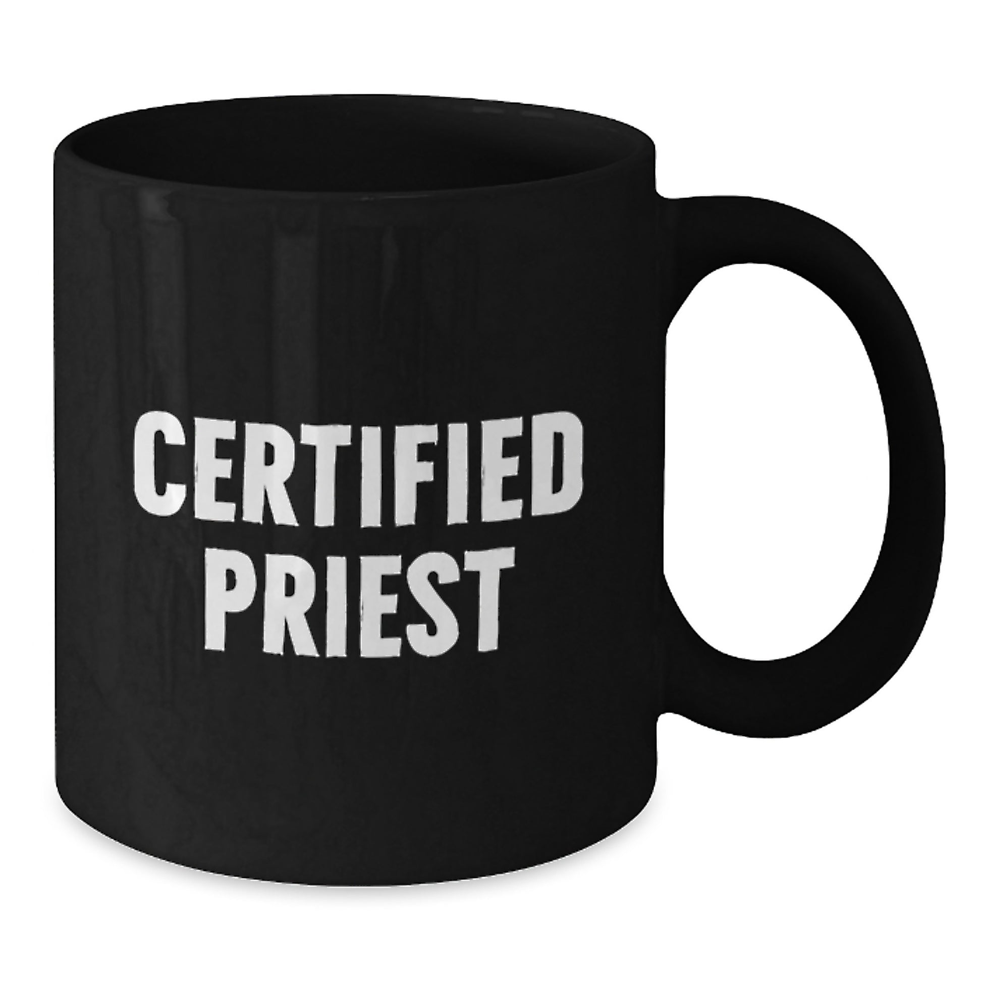 Funny Gifts from Friends for Priest - Certified Priest Black Coffee Mug, Birthday Unique Gifts - Additional