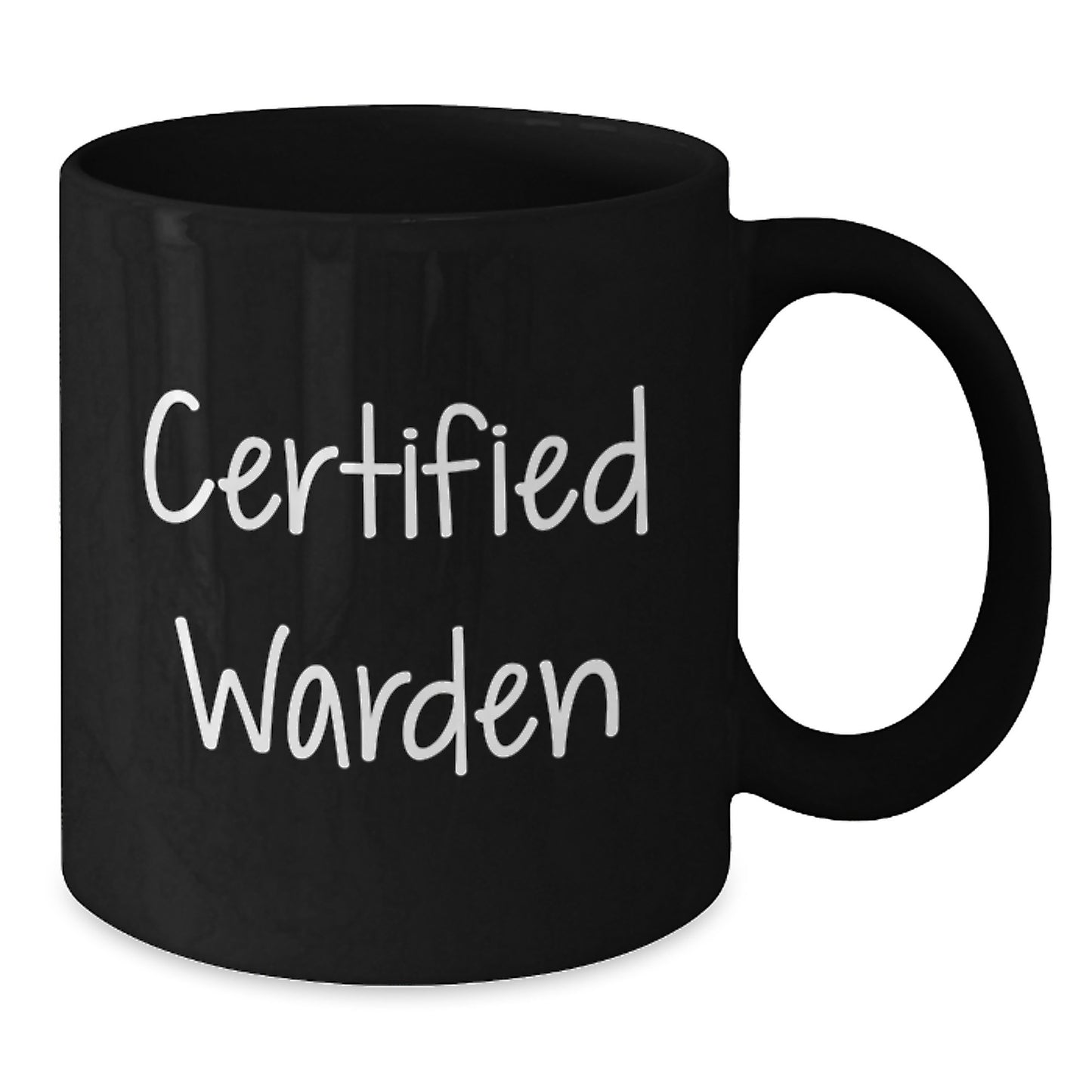 Funny Warden Gifts from Friends for Certified Warden Birthday Unique Gifts - Black Coffee Mug for Men Women - Additional