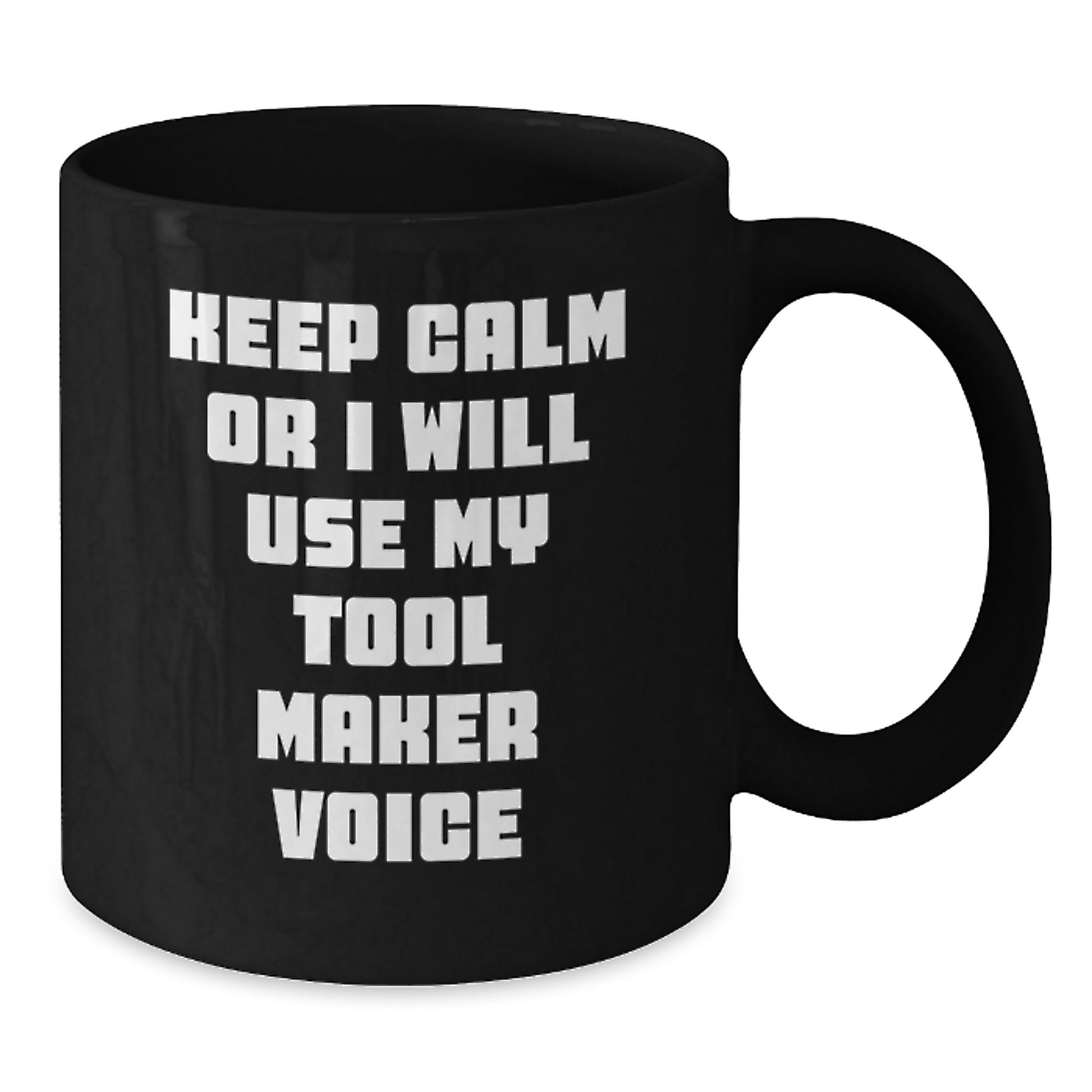 Funny Tool Maker Black Coffee Mugs Gifts from Family to Tool Maker for Graduation Unique - Additional