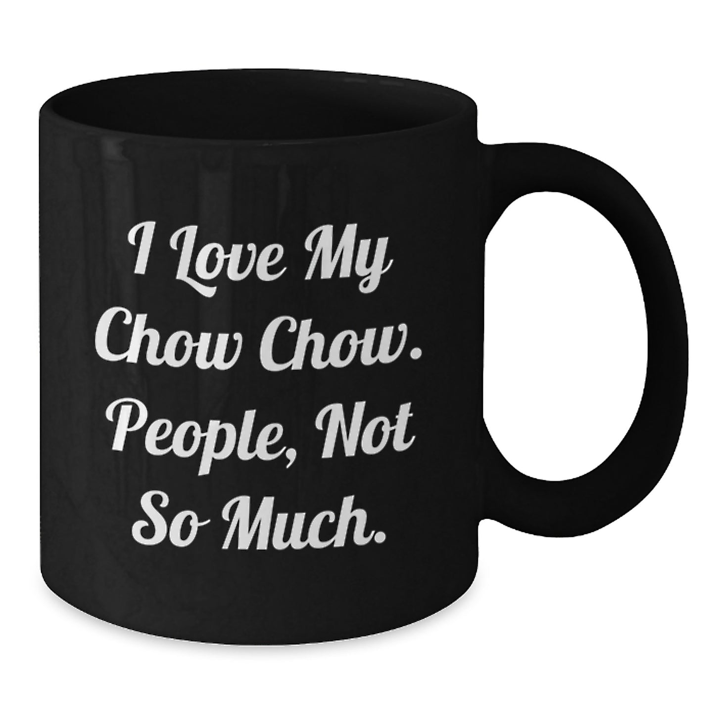 Chow Chow Dog Lover Gifts for Men Women Family Friends Ceramic Black Coffee Mug Funny Quote Valentine's Unique Items - Additional