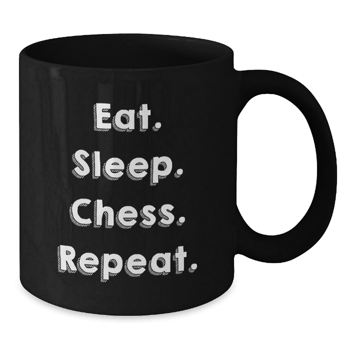 Funny Chess Gifts for Men - Inspirational Coffee Mug for Chess Lovers - Eat. Sleep. Chess. Repeat. - Black Coffee Mug for Birthday Unique Gifts from Friends to Family - Additional