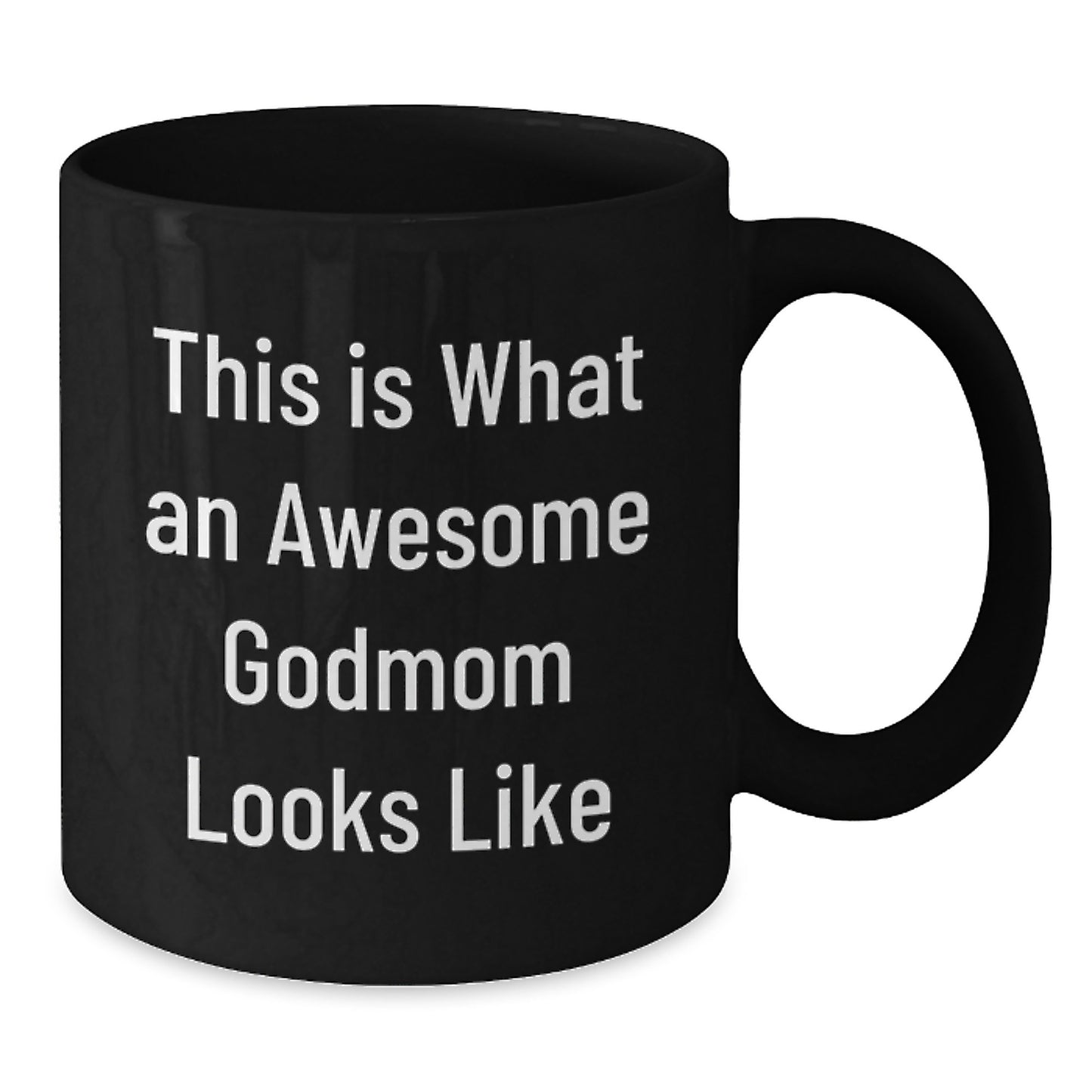 Funny Godmom Gifts from Family for Awesome Godmoms - Black Coffee Mug - This Is What An Awesome Godmom Looks Like Christmas Unique Gifts - Additional