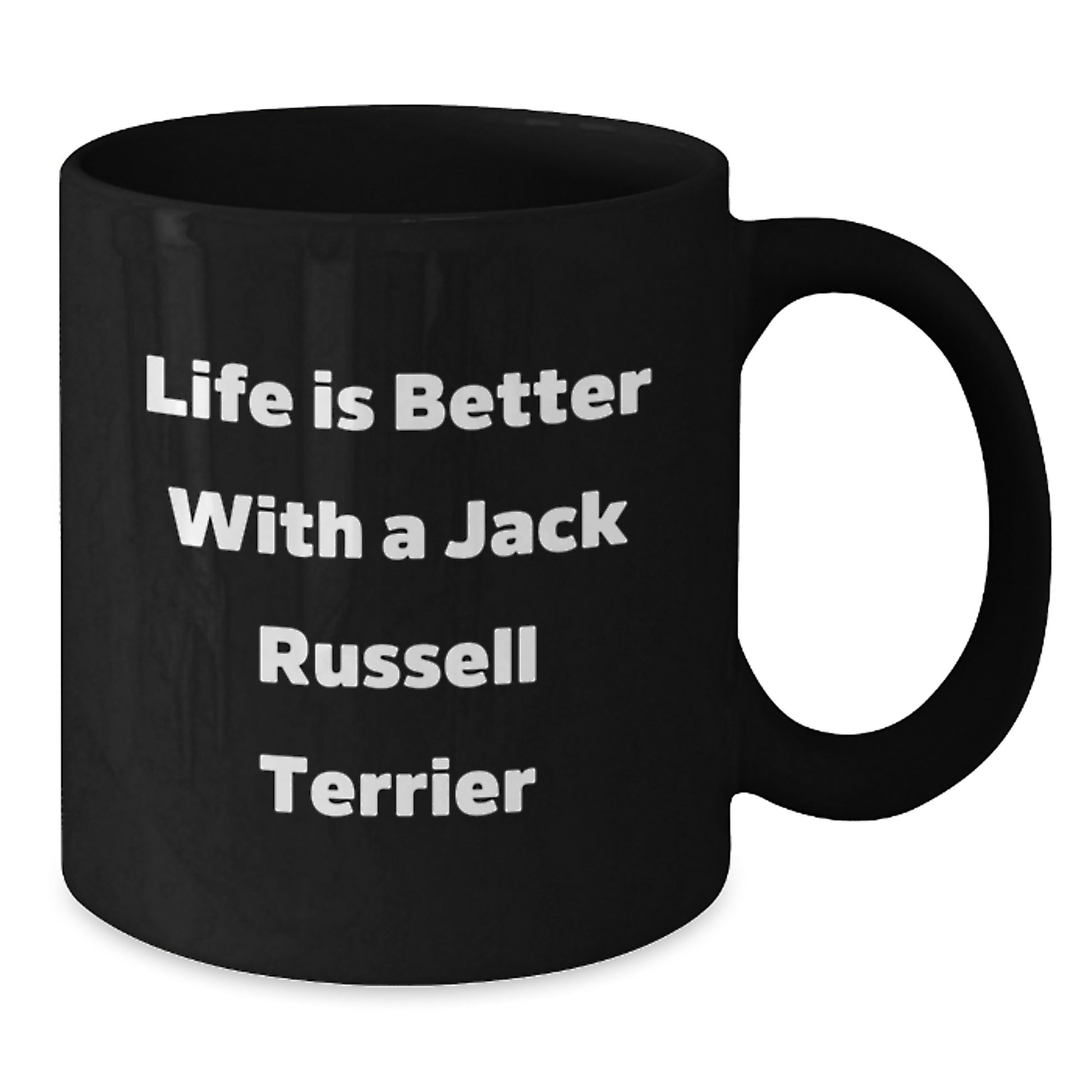 Jack Russell Terrier Dog Lover Gifts from Men - Life Is Better With A Jack Russell Terrier Funny Valentine's Unique Gifts for Women or Friends - Additional