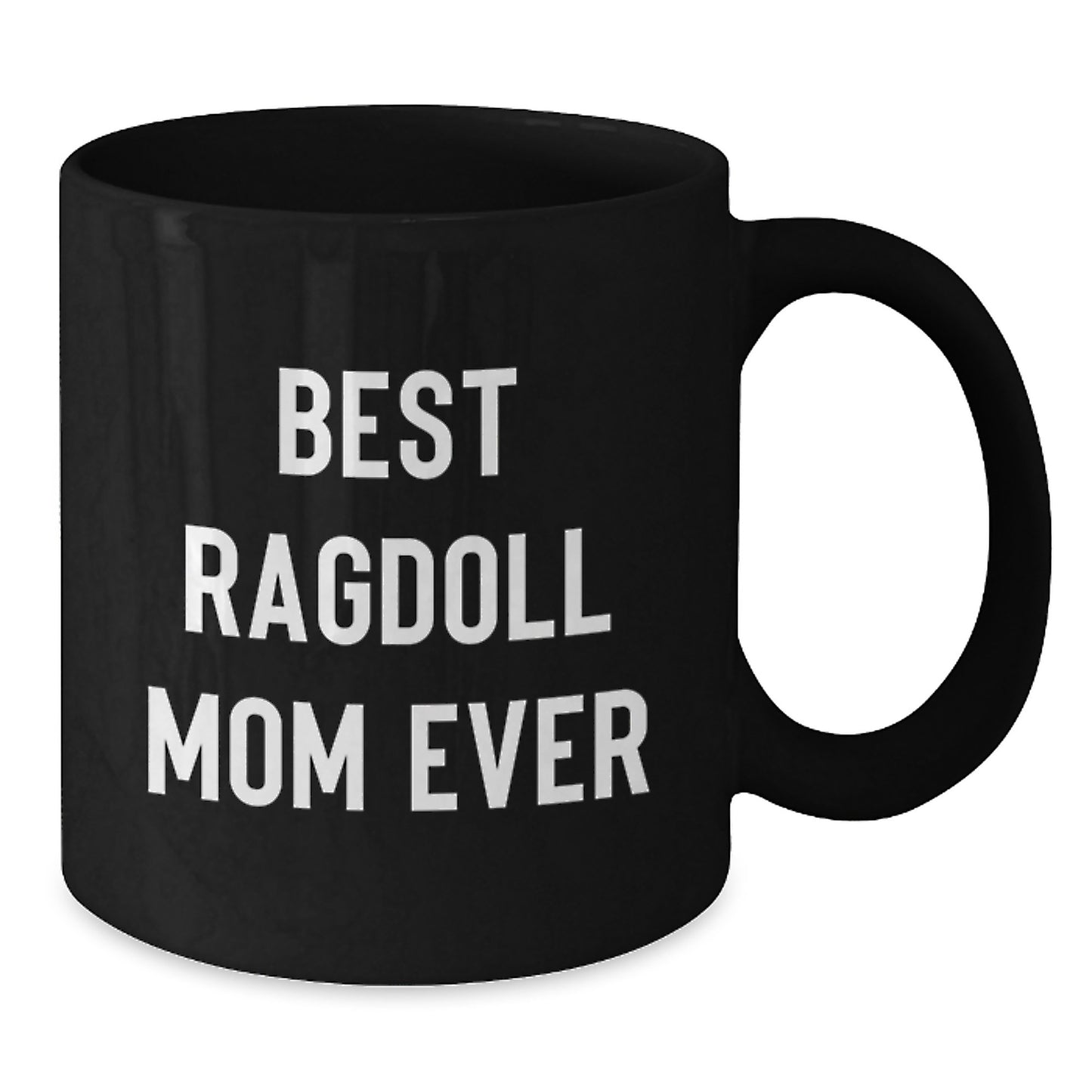 Funny Black Coffee Mugs Gifts for Ragdoll Cat Lovers Best Ragdoll Mom Ever Birthday Unique Gifts from Family - Additional