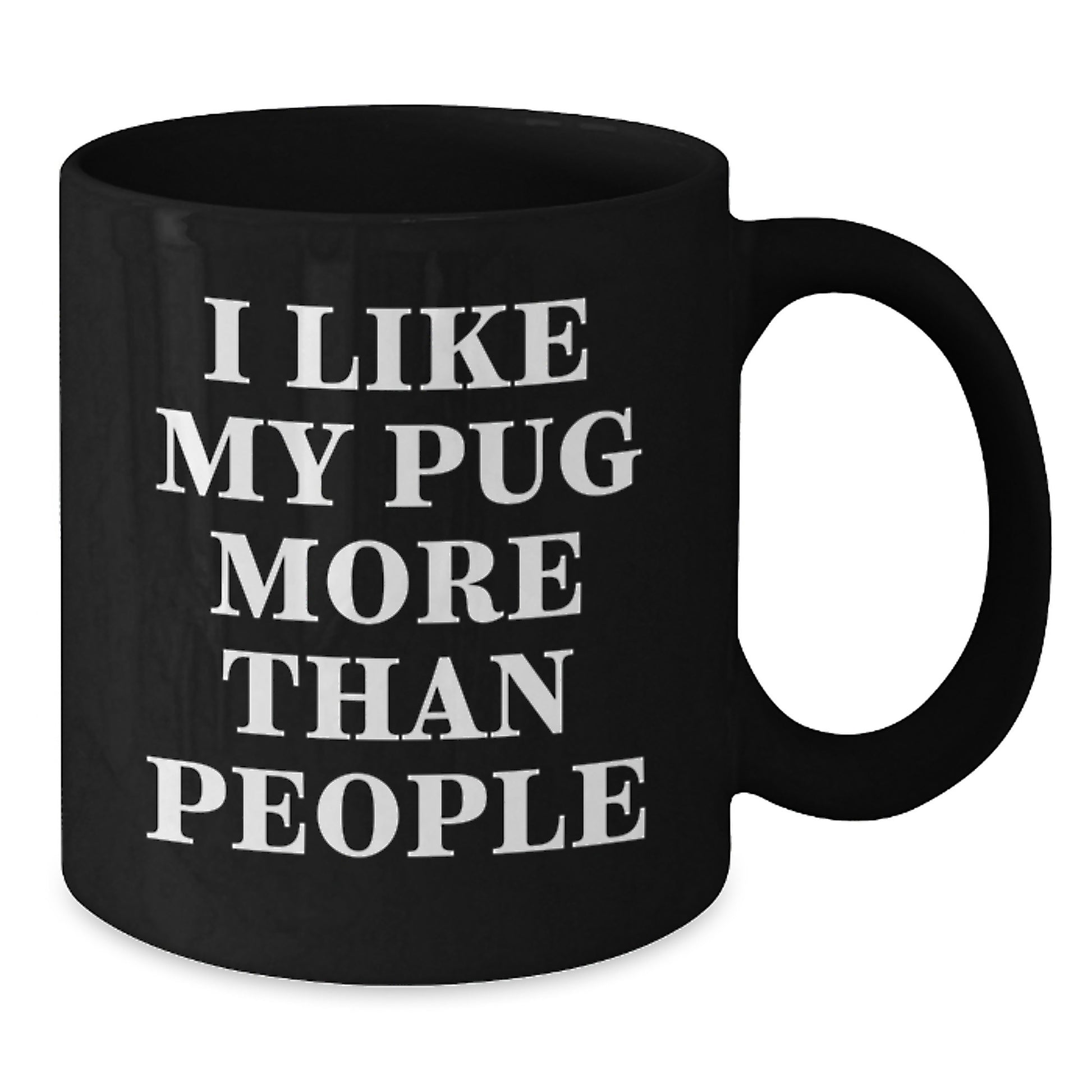 Funny Pug Dog Gifts from Friends for Valentine's Unique Black Coffee Mug - Additional