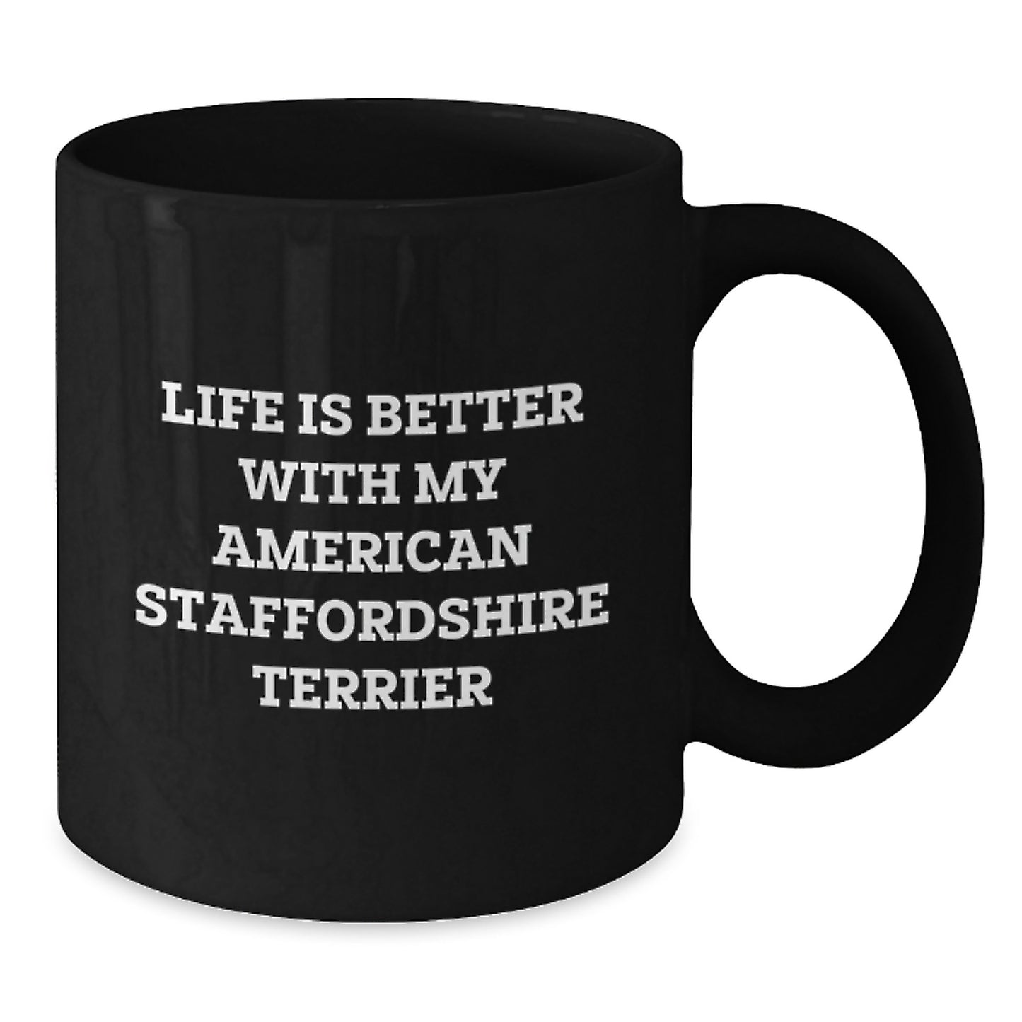 Funny Coffee Mugs Gifts for American Staffordshire Terrier Dog Lovers, Valentine's Unique Gifts from Men to Family - Additional