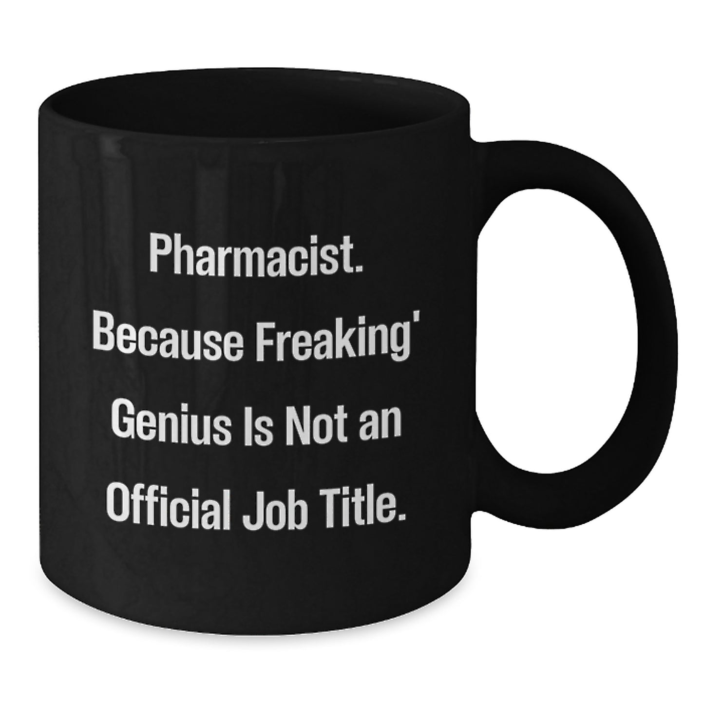 Funny Pharmacist Gifts, Black Coffee Mug for Pharmacist, Graduation Unique Gifts from Friends and Family - Additional