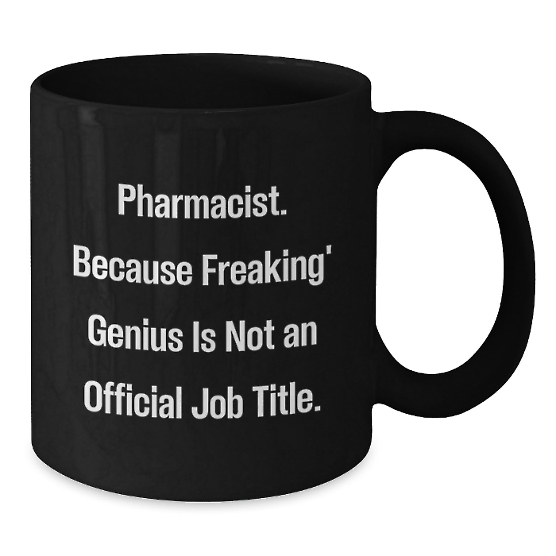 Funny Pharmacist Gifts, Black Coffee Mug for Pharmacist, Graduation Unique Gifts from Friends and Family - Additional