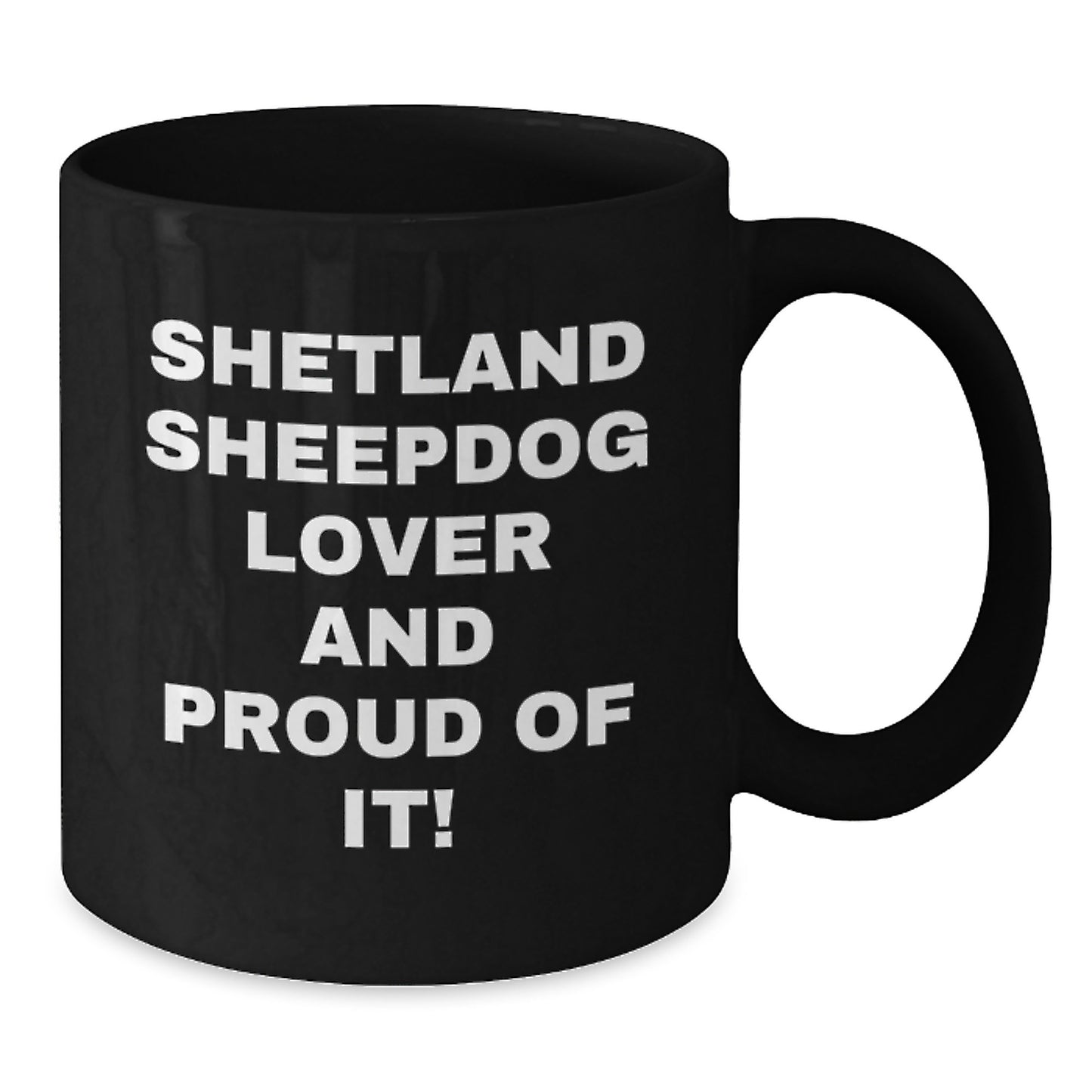 Shetland Sheepdog Lover Gifts from Men to Women Friends, Funny Black Coffee Mug for Valentine's Unique Shetland Sheepdog Enthusiasts Shetland Sheepdog Owners - Additional