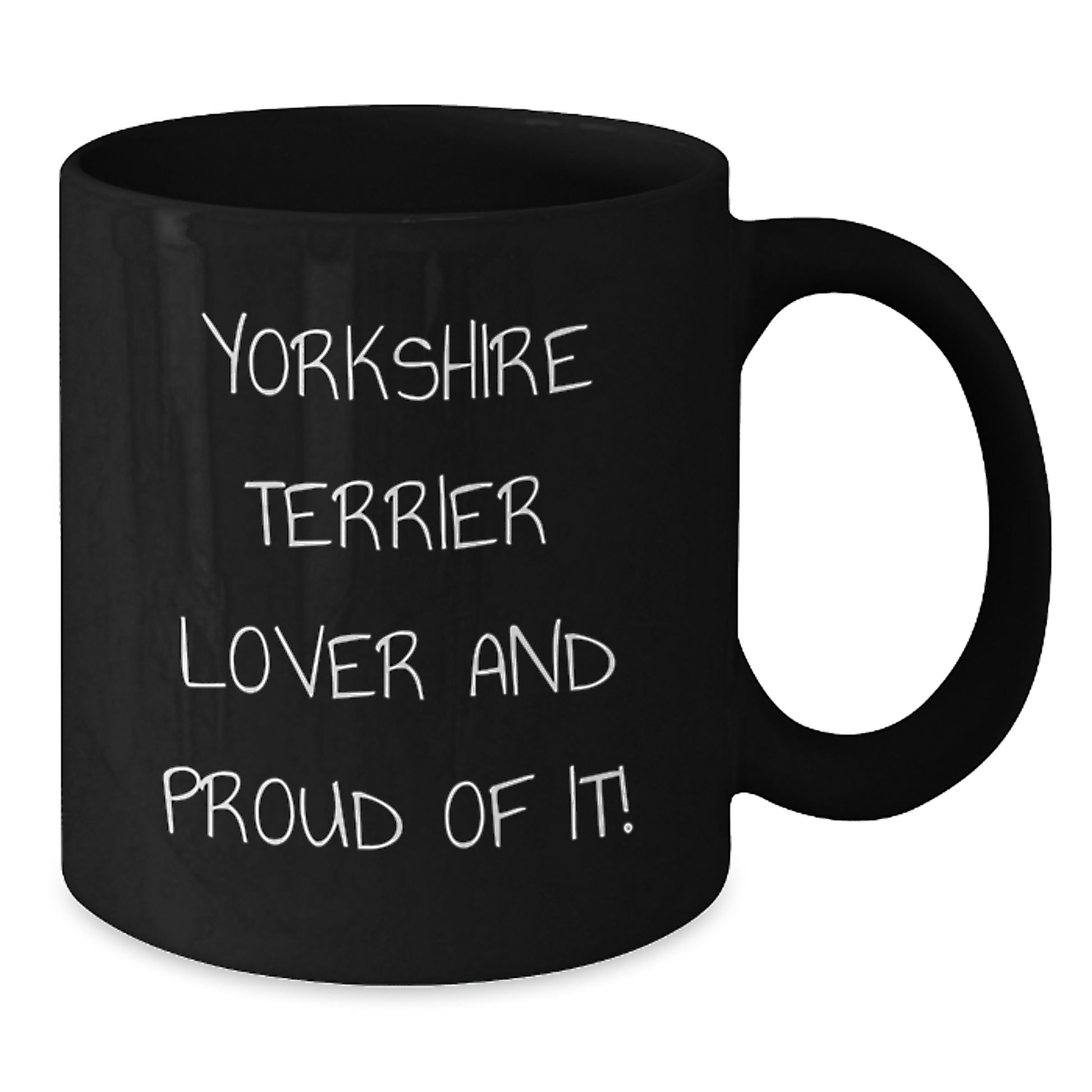 Funny Yorkshire Terrier Dog Lover Black Coffee Mug Gifts from Men to Yorkshire Terrier Dog Owners on Valentine's - Additional