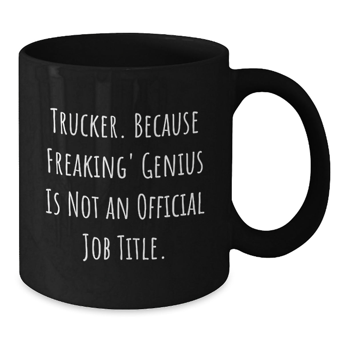 Christmas Gift for Him - Trucker Coffee Mug with a Witty Present - Additional