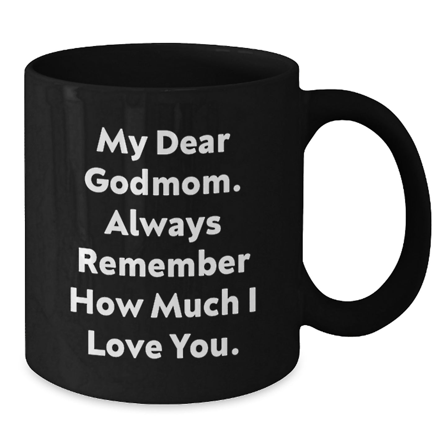Godmom Keepsake Black Coffee Mug Birthday Gift for Him With Love Quote - Additional
