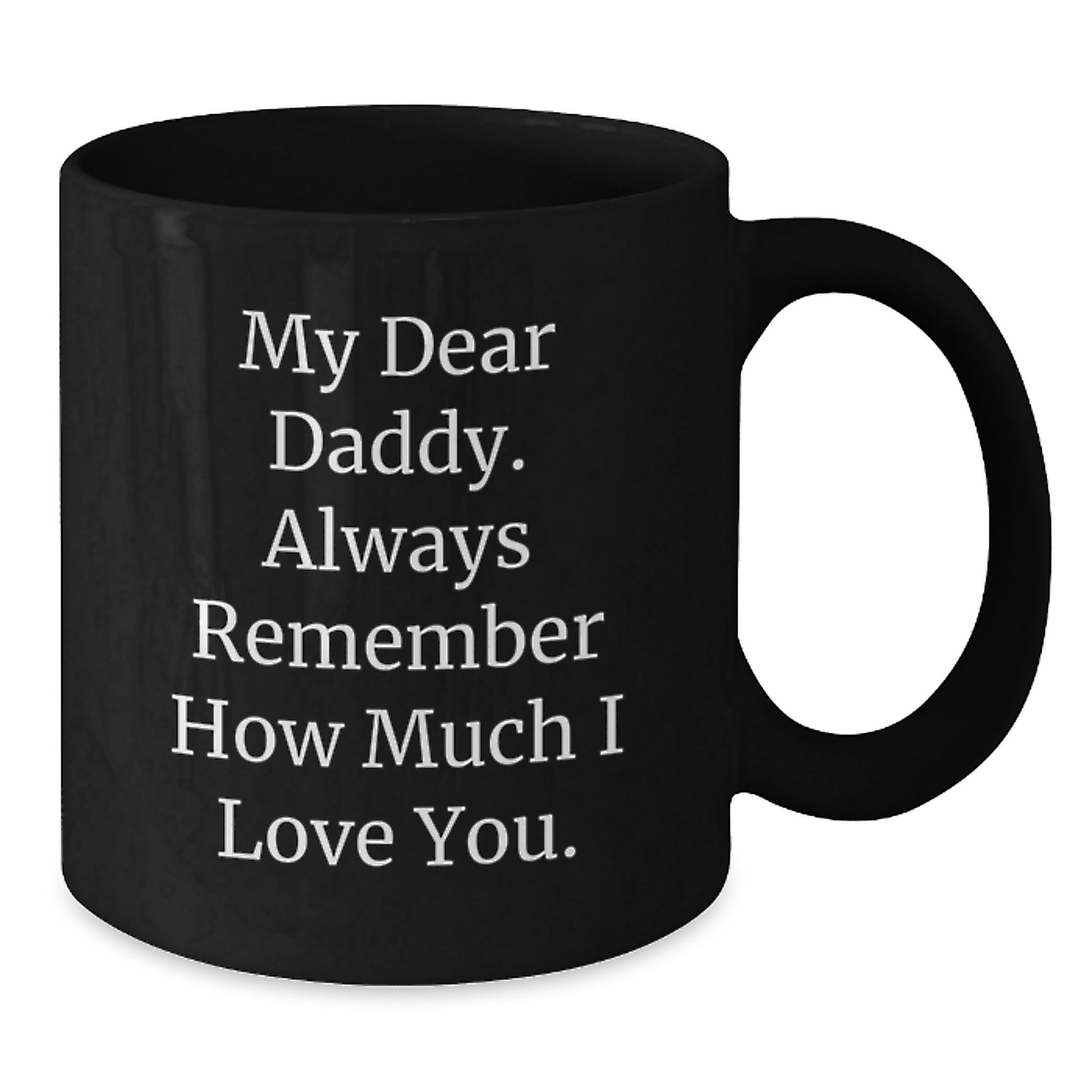 Daddy Keepsake Black Coffee Mug 11oz Graduation Gift for Him - Additional