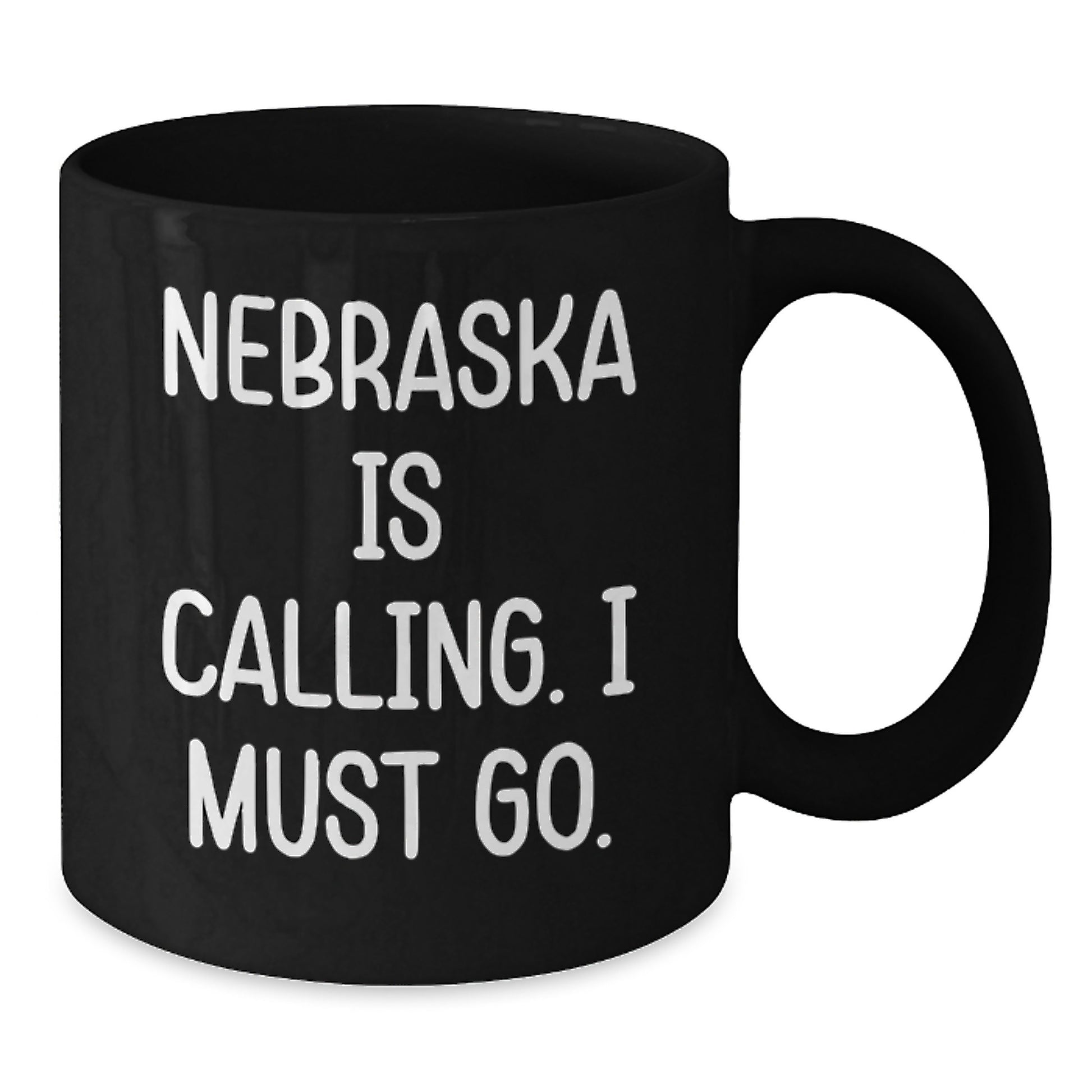 Funny Nebraska Black Coffee Mugs Gifts from Friends, Nebraska Is Calling, Unique Birthday Unique Gifts - Additional