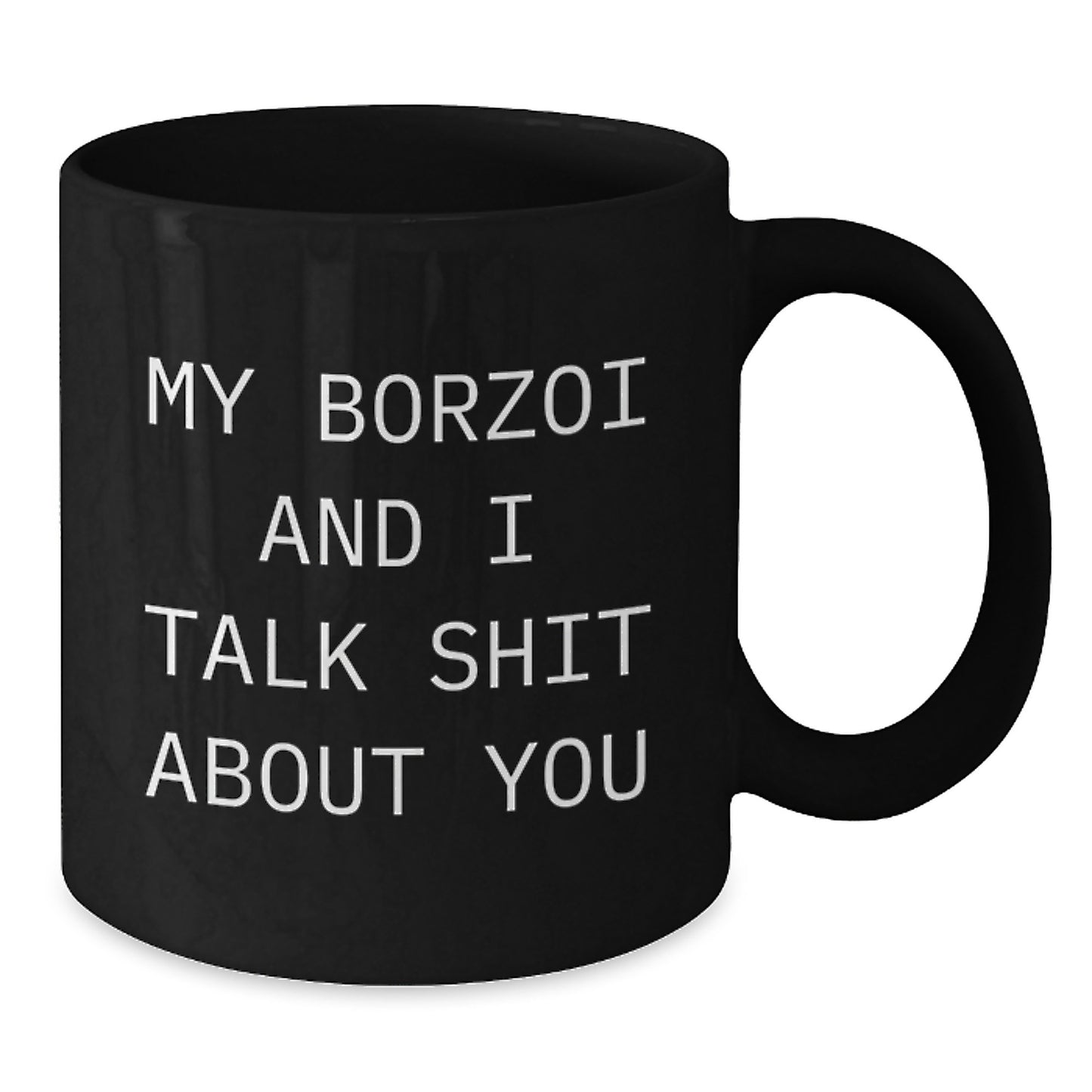 Funny Borzoi Dog Gifts, Black Coffee Mugs for Graduation, Unique Gifts from Friends for Borzoi Dog Lovers - Additional