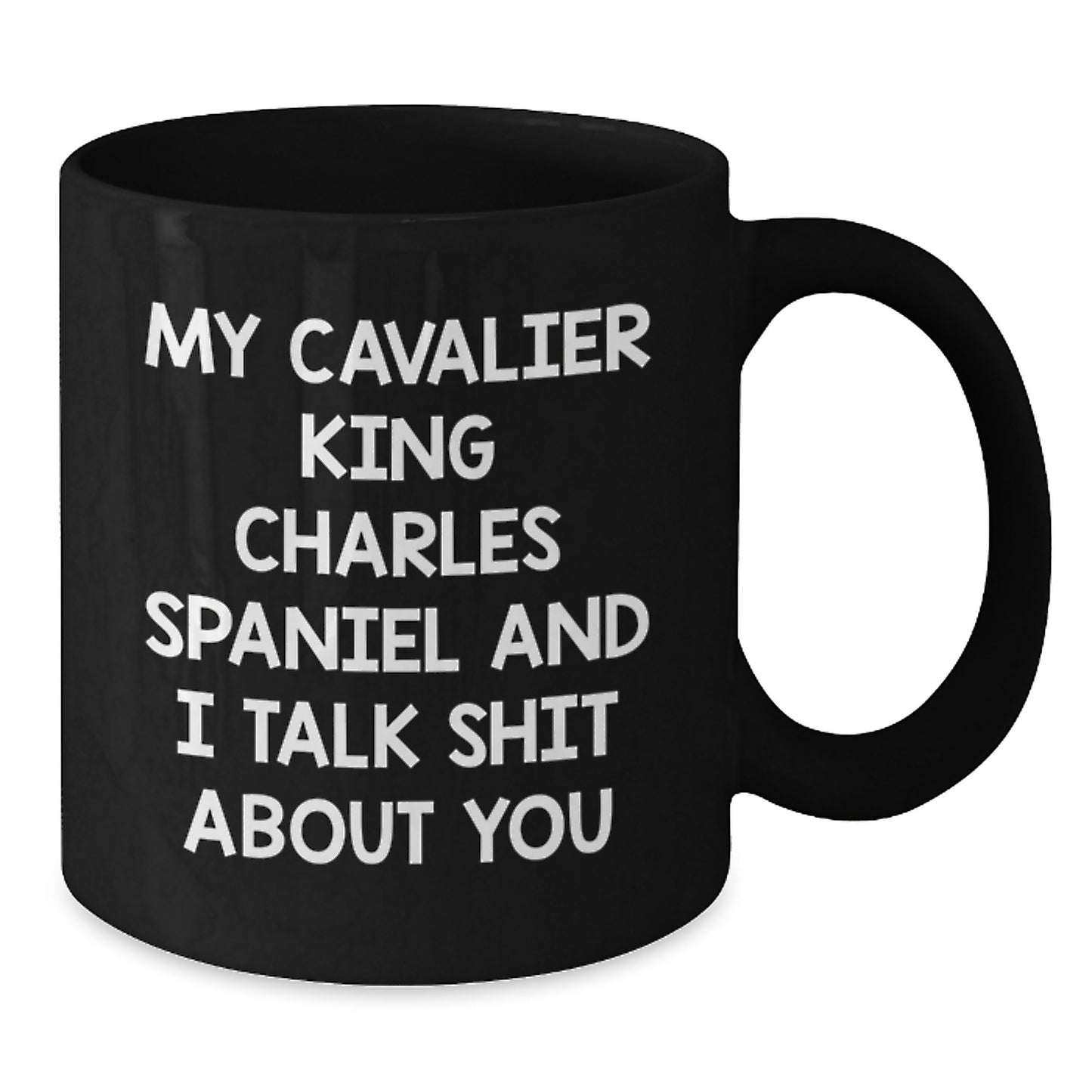 Funny Cavalier King Charles Spaniel Dog Lover Gifts from Friends and Family for Graduation Unique Black Coffee Mugs - Additional