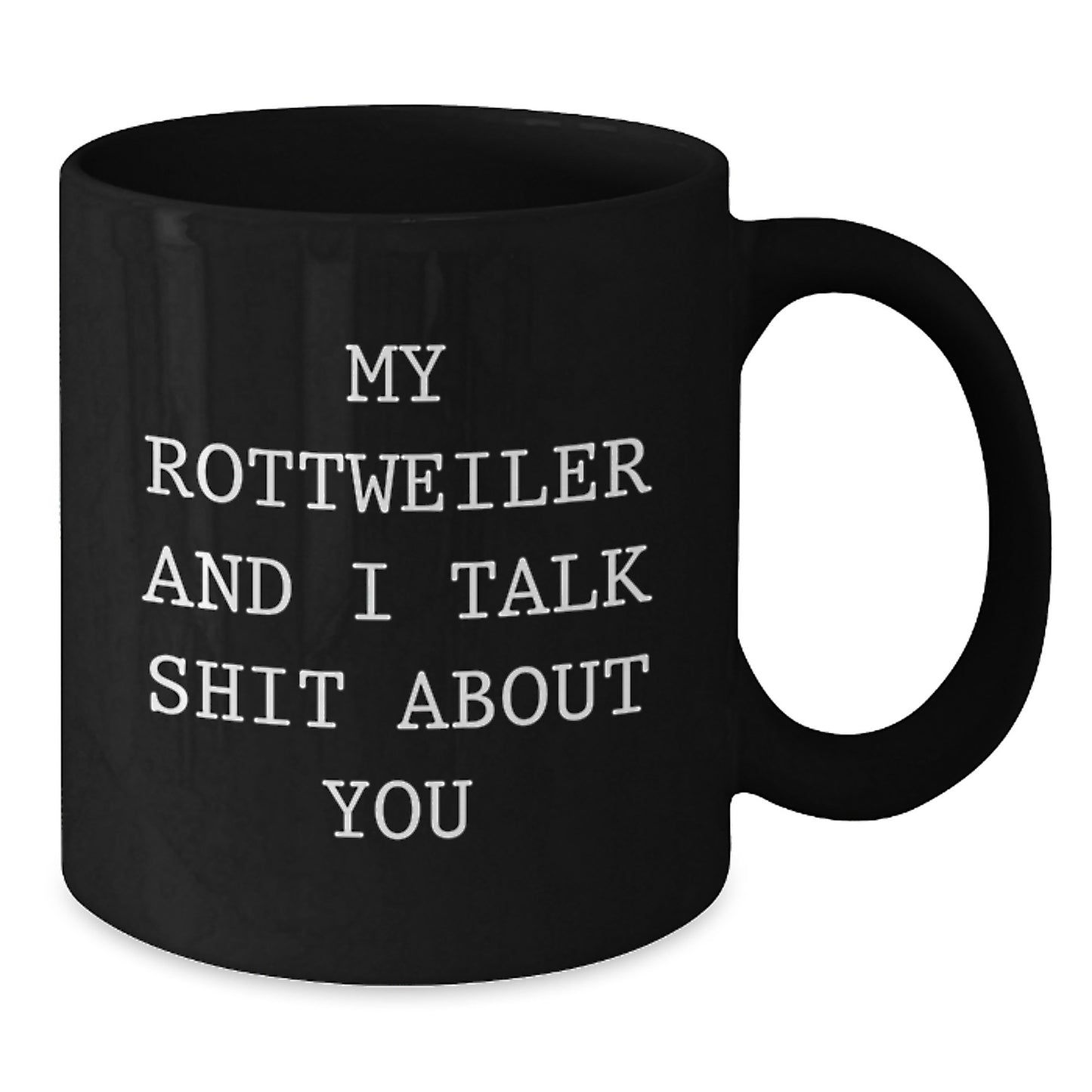 Funny Mugs for Rottweiler Dog Lovers Gifts from Men to Friends on Graduation Day - Additional